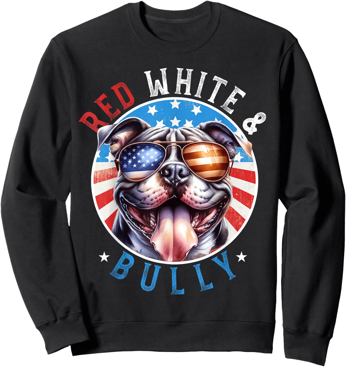 American Bully Dog 4th of July Red White and Bully Lovers Sweatshirt - Sweatshirt | Black