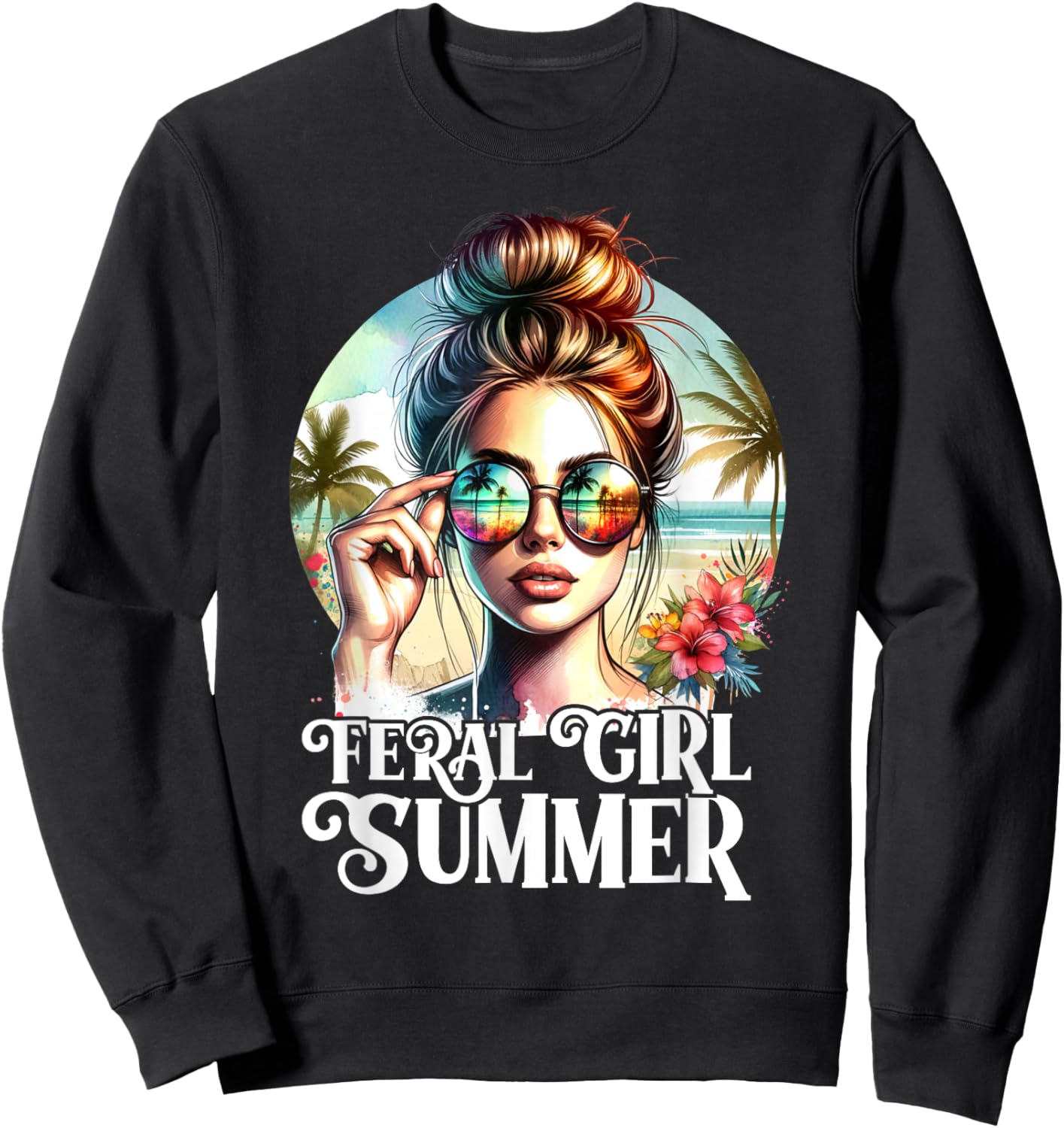 Feral Girl Summer Funny Summer Design And Girls Sweatshirt - Sweatshirt | Black