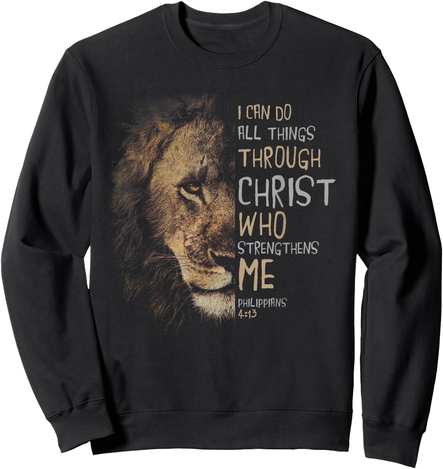 Christian I Can Do All Things Through Christ Sweatshirt - Sweatshirt | Black