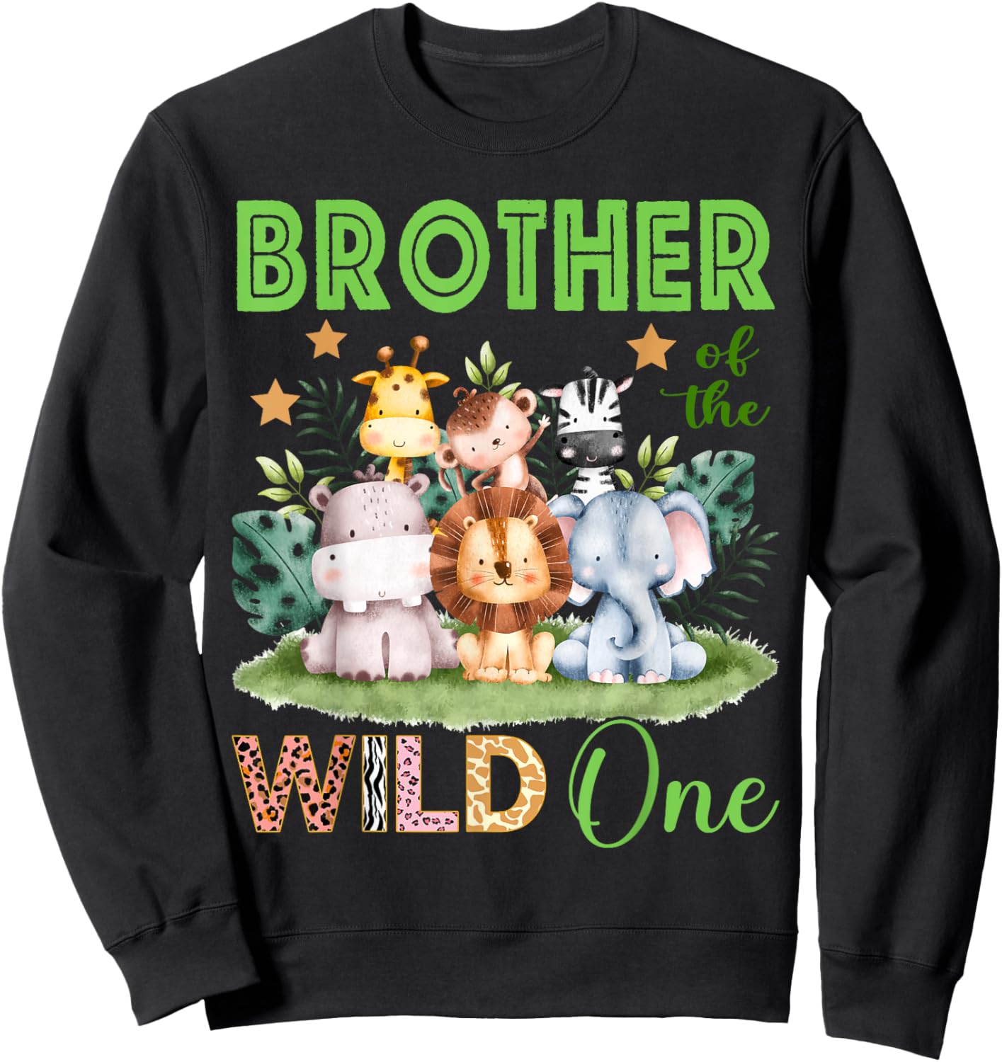 Brother Of The Wild One 1st Birthday Safari Family Matching Sweatshirt - Sweatshirt | Black