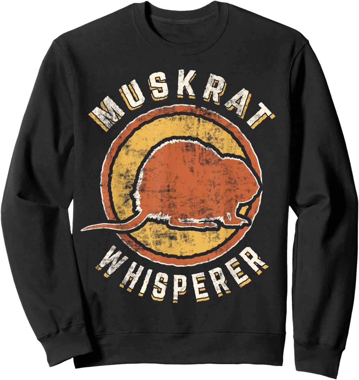 Muskrat Whisperer Vintage Classic Retro Animal Love Sweatshirt - Sweatshirt | Black