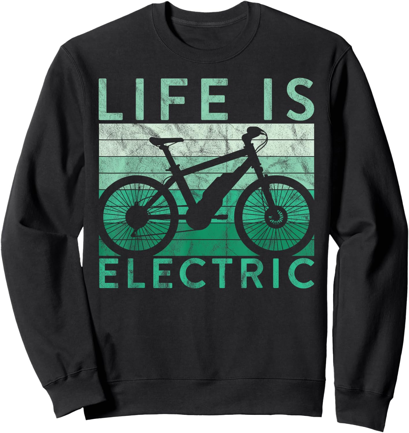 Life Is Electric E-Bike Electric Cycling Sweatshirt - Sweatshirt | Black