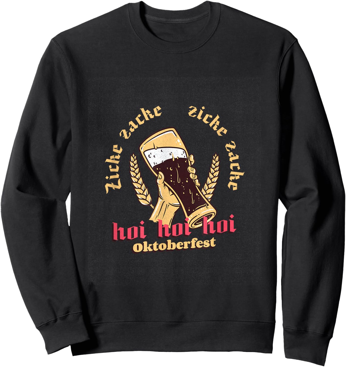 Zicke Zacke Zicke Zacke Hoi Hoi Hoi Oktoberfest Cheer Sweatshirt - Sweatshirt | Black
