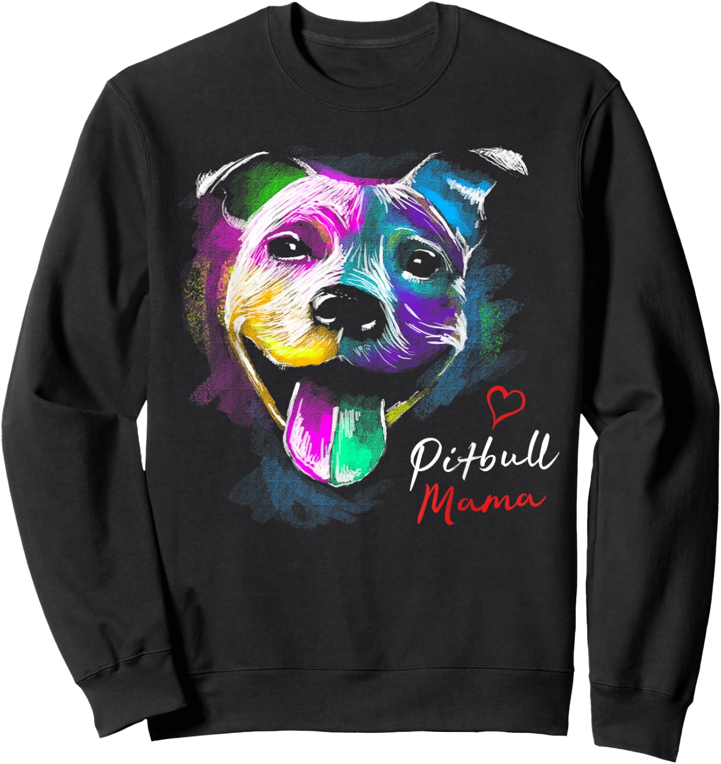 Cute, Arty, Multicolour Pitbull Mama design for a Pittie mom Sweatshirt - Sweatshirt | Black