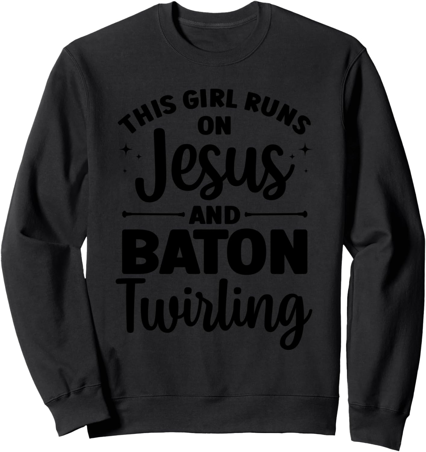 Baton Twirling Art Girls Color Guard Baton Twirler Sweatshirt - Sweatshirt | Black