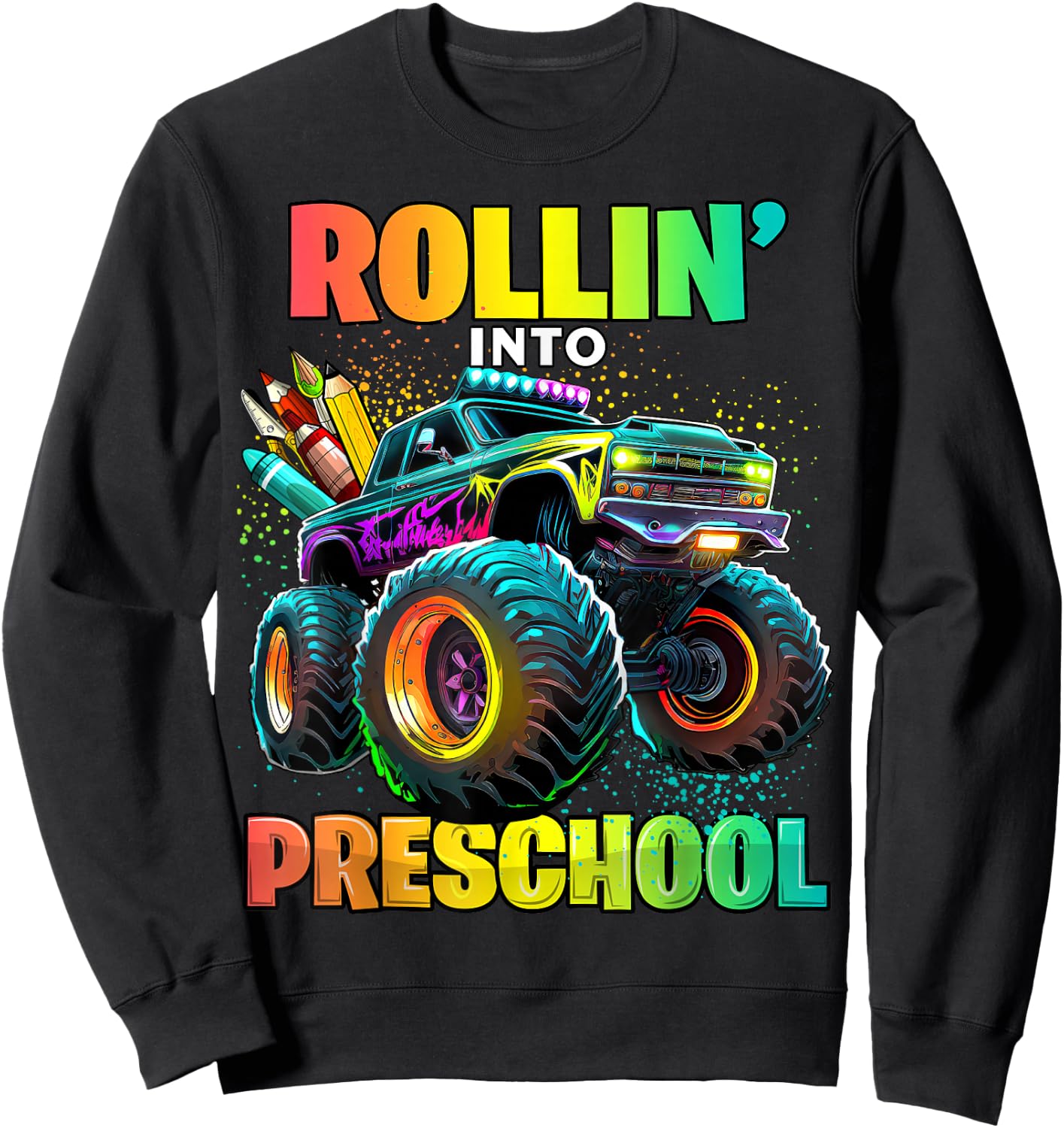 Preschool Monster Truck Back to School First Day of School Sweatshirt - Sweatshirt | Black