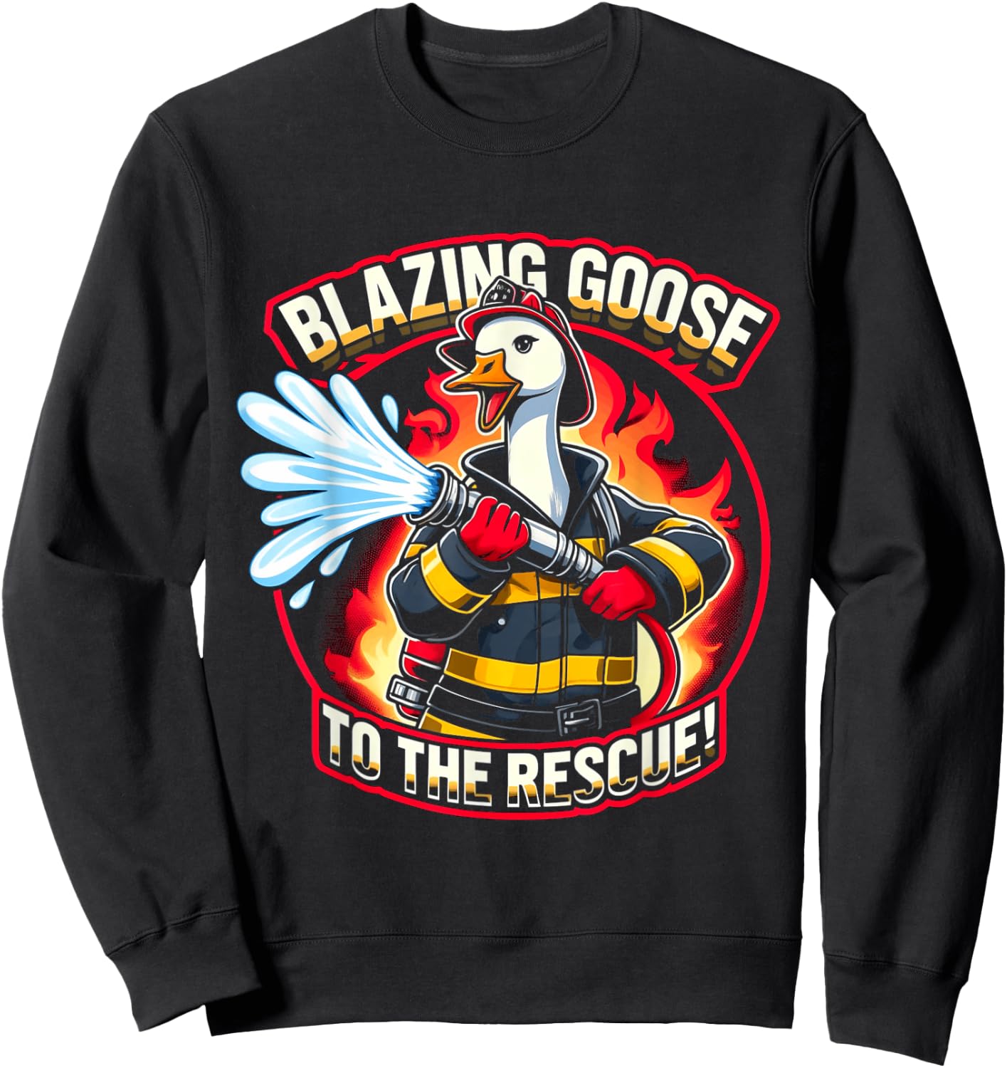 Blazing Goose Firefighter Cartoon Fun Rescue Mission Sweatshirt - Sweatshirt | Black