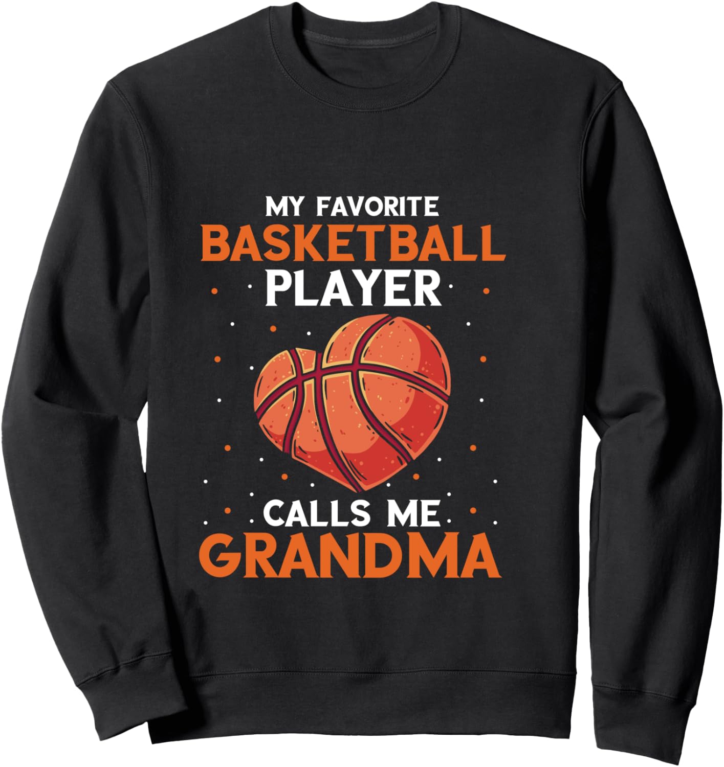 Basketball Player Grandma Bball Basketball Player Basketball Sweatshirt - Sweatshirt | Black