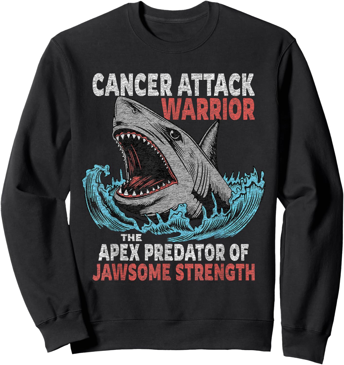 Cancer Fighter Support | Cancer Warrior Strength Fight Sweatshirt - Sweatshirt | Black