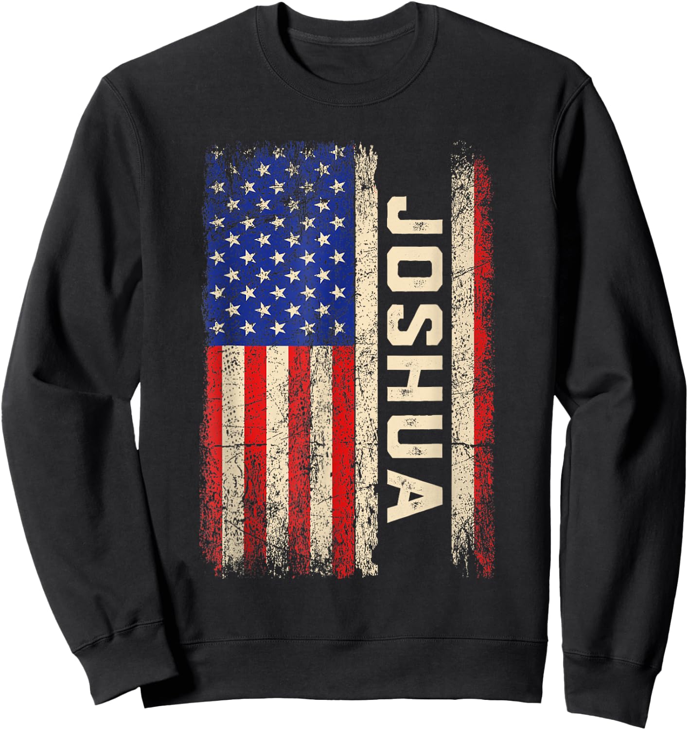 Joshua First Name Shirt Joshua Name American Flag Women Kids Men Sweatshirt - Sweatshirt | Black