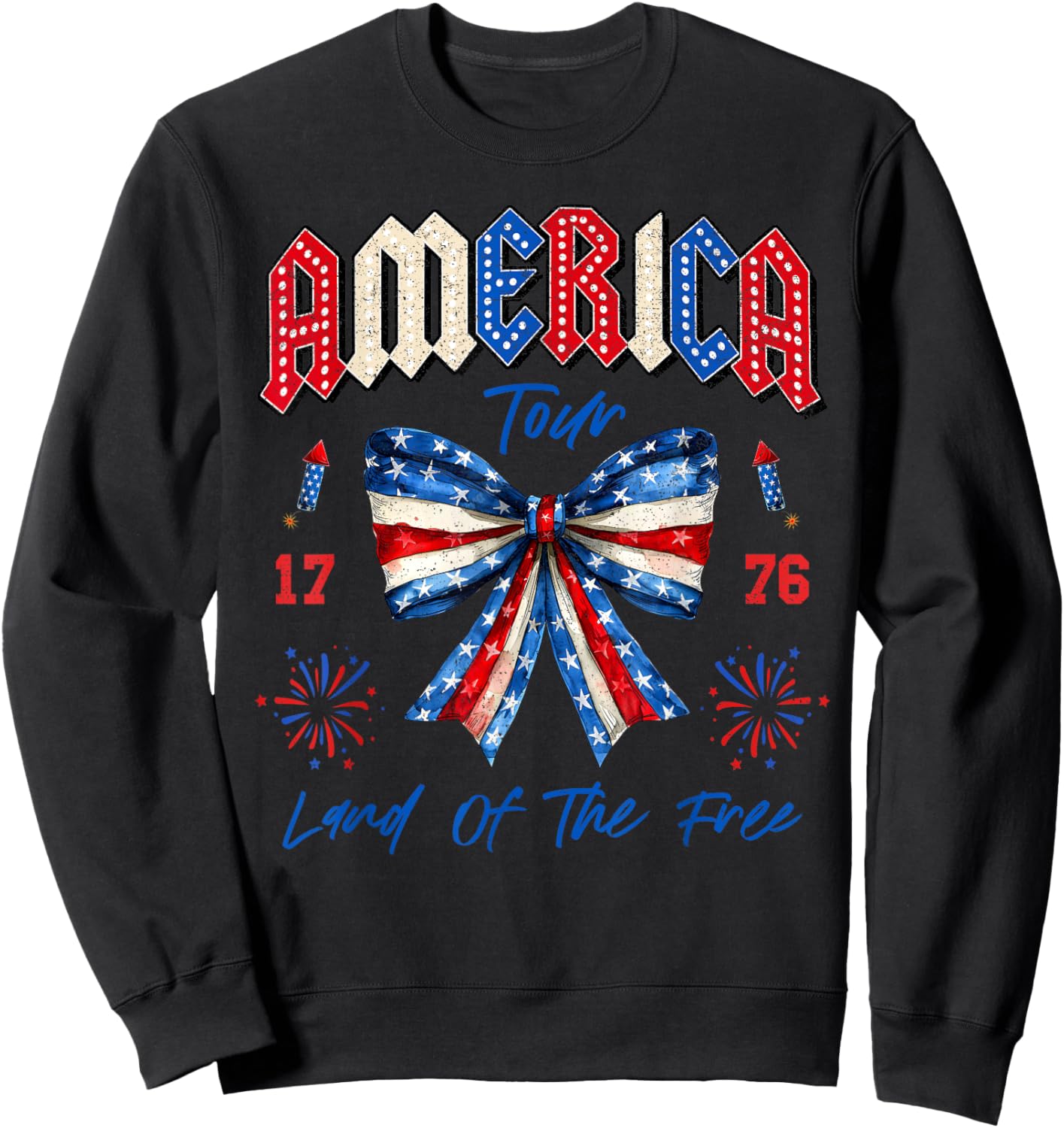 America Tour 1776 Coquette Bow Freedom Patriotic 4th Of July Sweatshirt - Sweatshirt | Black