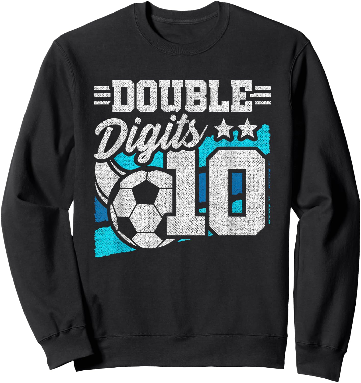 Double Digits 10th Birthday Soccer 10 Year Old Boy Birthday Sweatshirt - Sweatshirt | Black