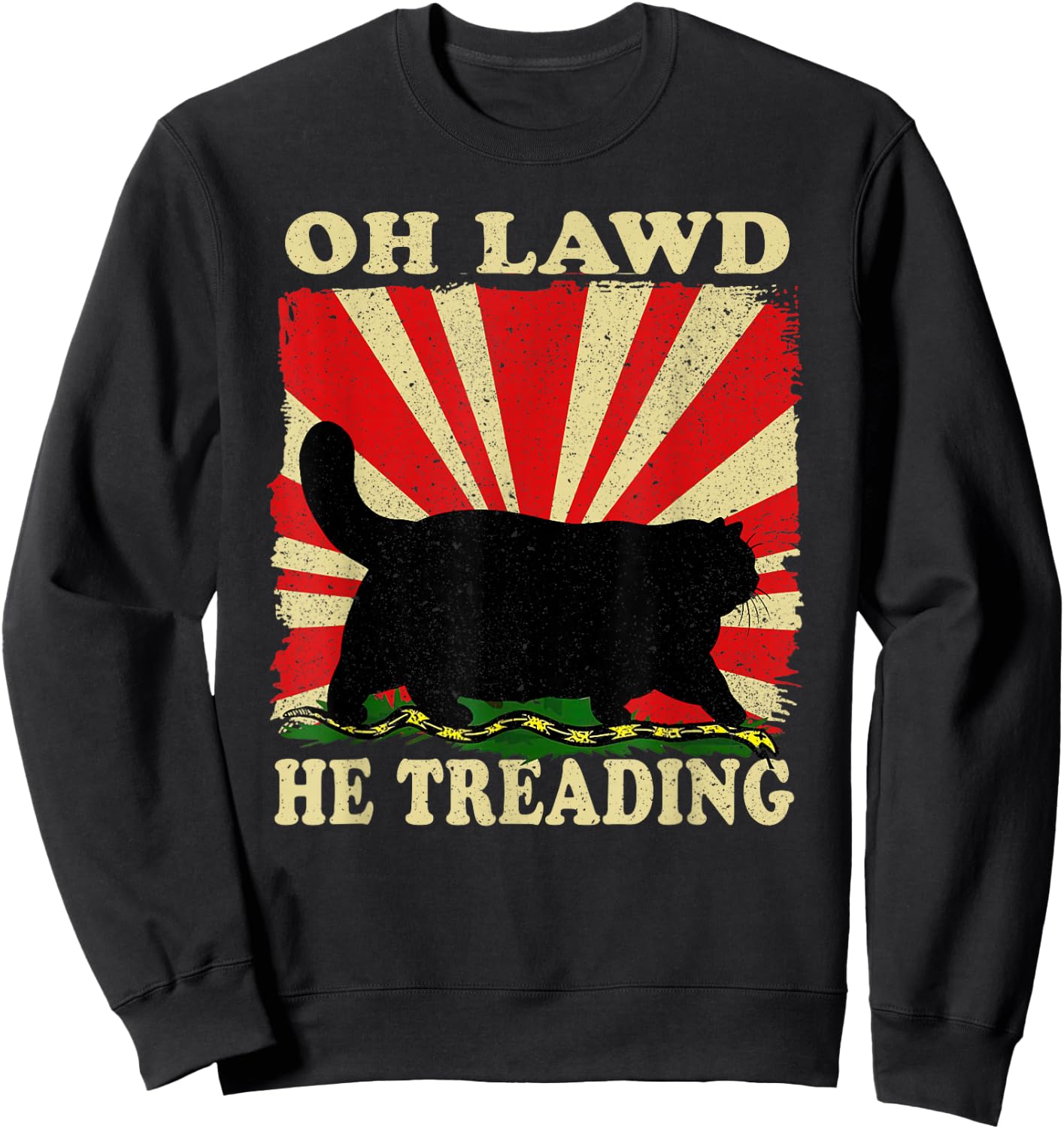 Oh Lawd He Treading Funny Cat Sweatshirt - Sweatshirt | Black