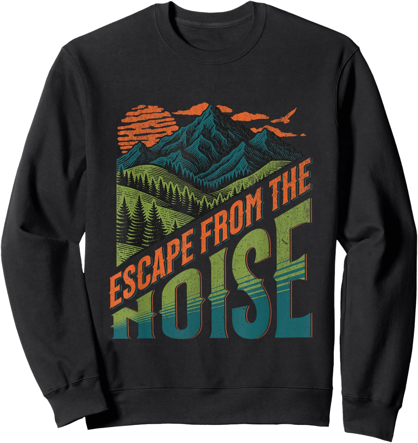 Escape From The Noise Mountain Adventure Outdoor Camp Hike Sweatshirt - Sweatshirt | Black