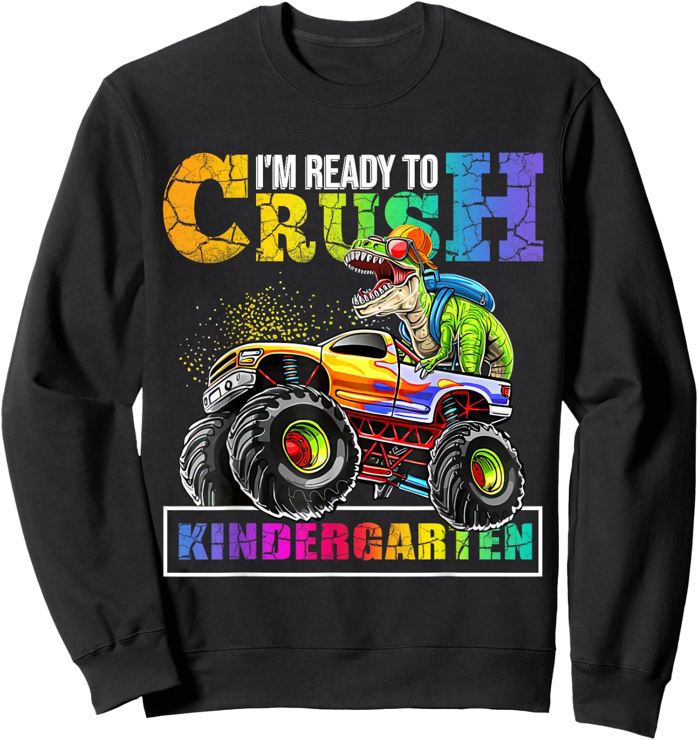 Back To School Boy Dinosaur I'm Ready To Crush Kindergarten Sweatshirt - Sweatshirt | Black