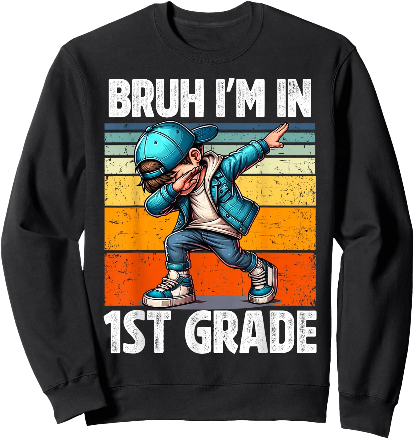 Bruh I'm in 1st Grade Student First Grade Dabbing Boy Sweatshirt - Sweatshirt | Black