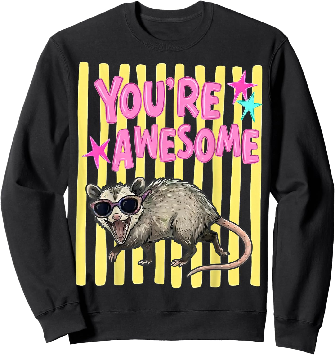 Possum You're are Awesome Opossum Gift Women Sweatshirt - Sweatshirt | Black