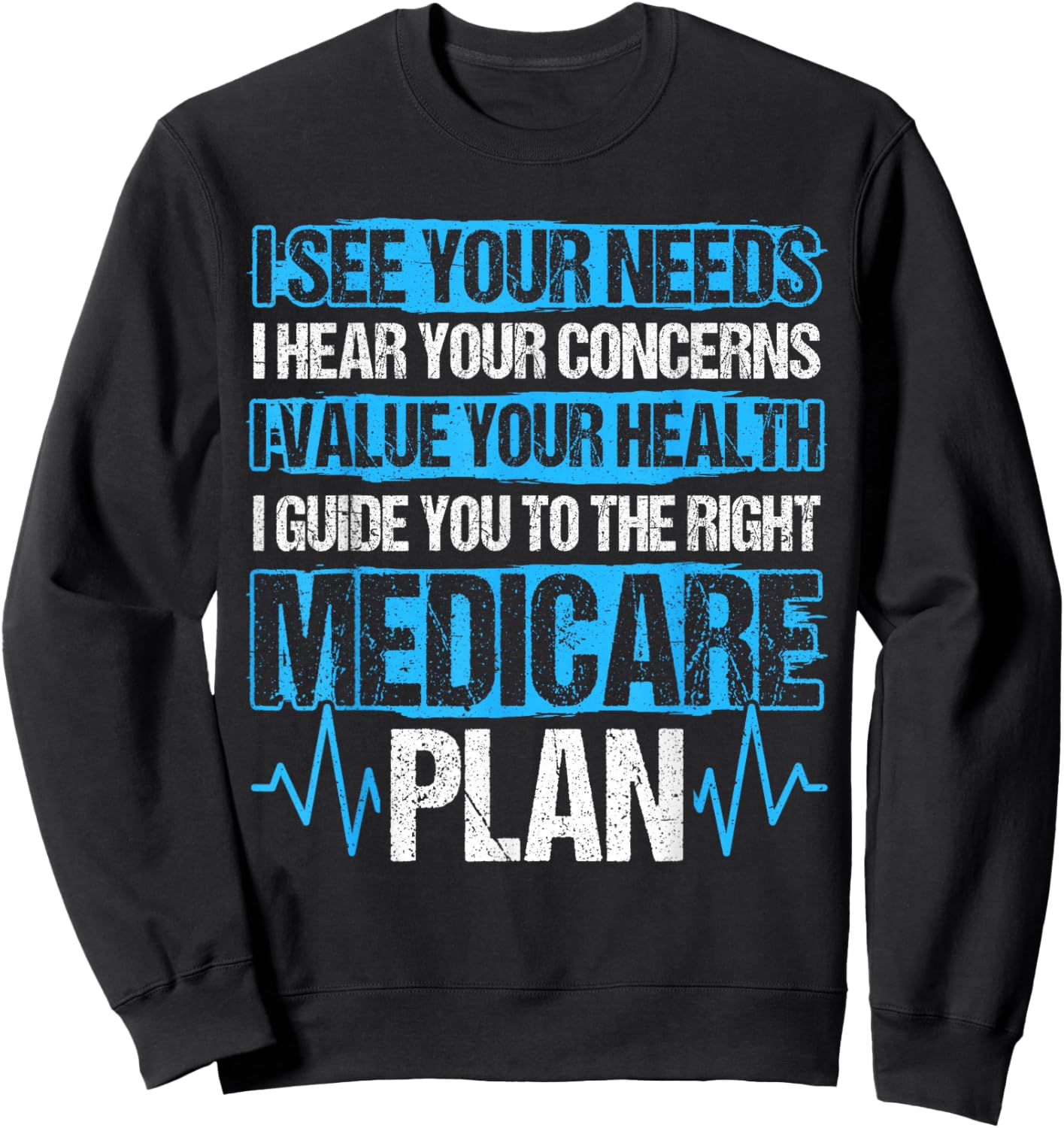 Medicare Insurance Funny Medicare Agent Sweatshirt - Sweatshirt | Black