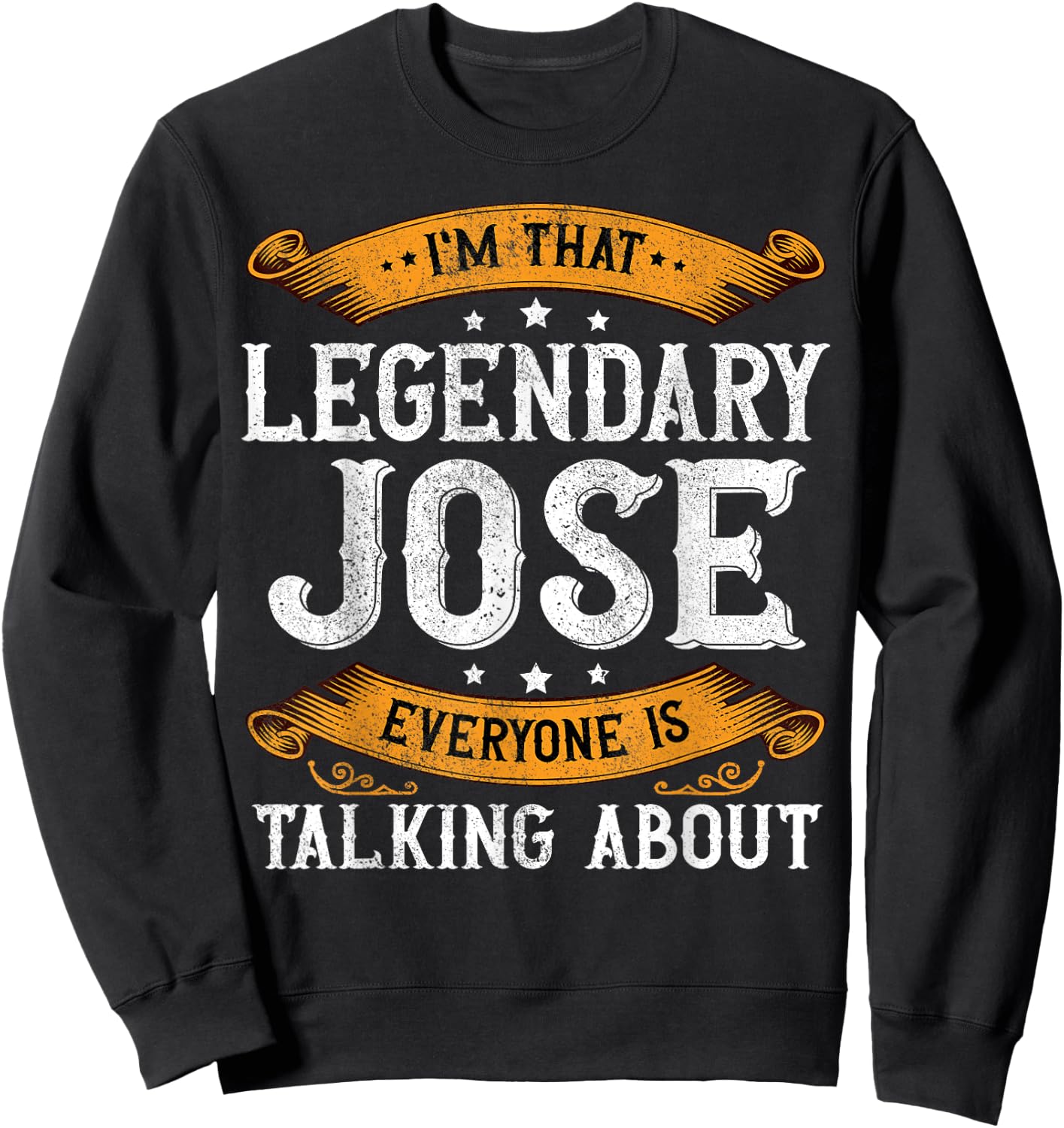 Jose Personal Name Funny Jose First Name Sweatshirt - Sweatshirt | Black