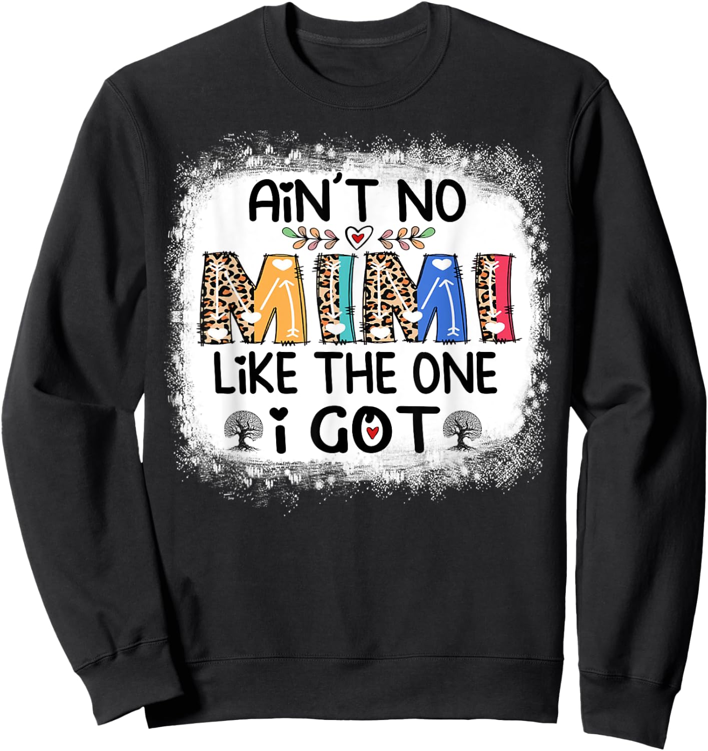 Ain't No Mimi Like The One I Got Cute Leopard Family Reunion Sweatshirt - Sweatshirt | Black
