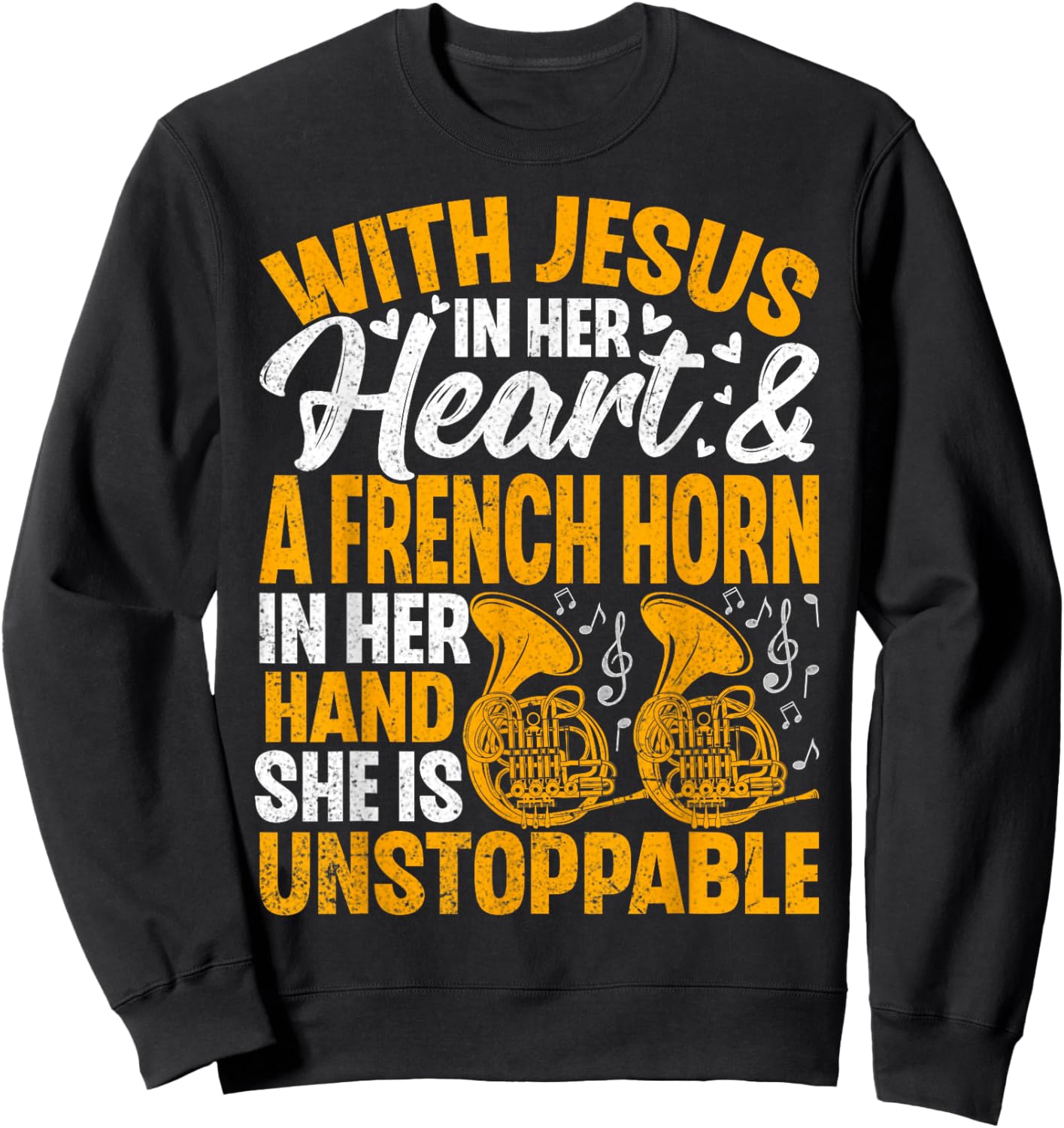 Women French Horn Player Christian Faith Marching Band Gifts Sweatshirt - Sweatshirt | Black