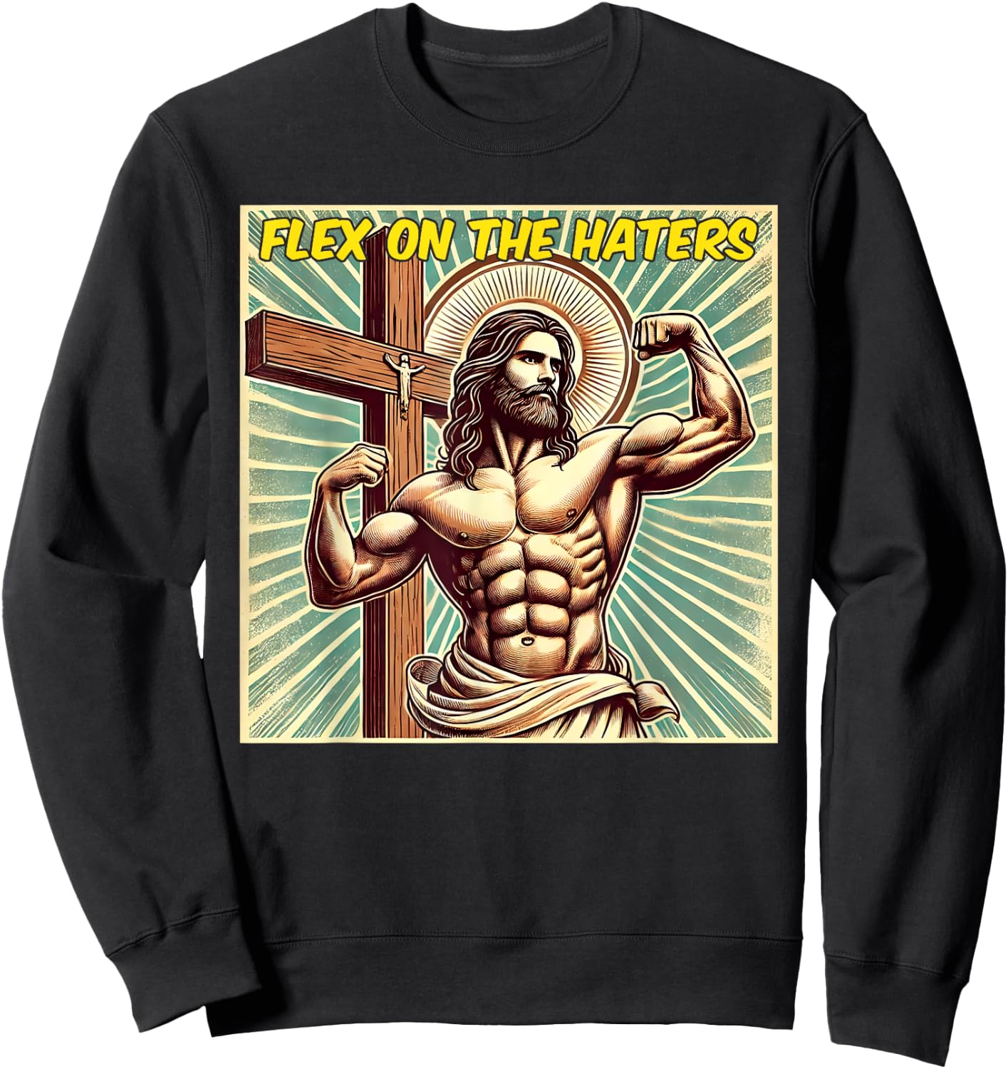 Flex On The Haters Jesus Muscle Christian Gym Weight Lift Sweatshirt - Sweatshirt | Black