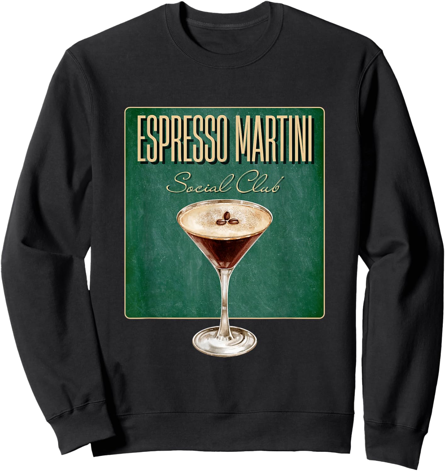 Espresso Martini Social Club | Coffee Cocktail Cafe Bar Team Sweatshirt - Sweatshirt | Black