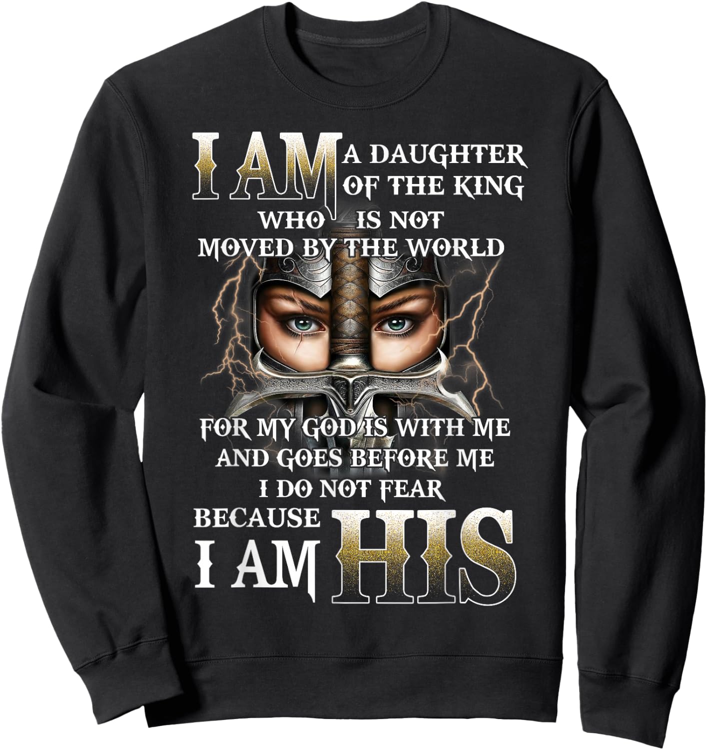 I Am His Daughter of a King, Warrior of God, Christian Women Sweatshirt - Sweatshirt | Black