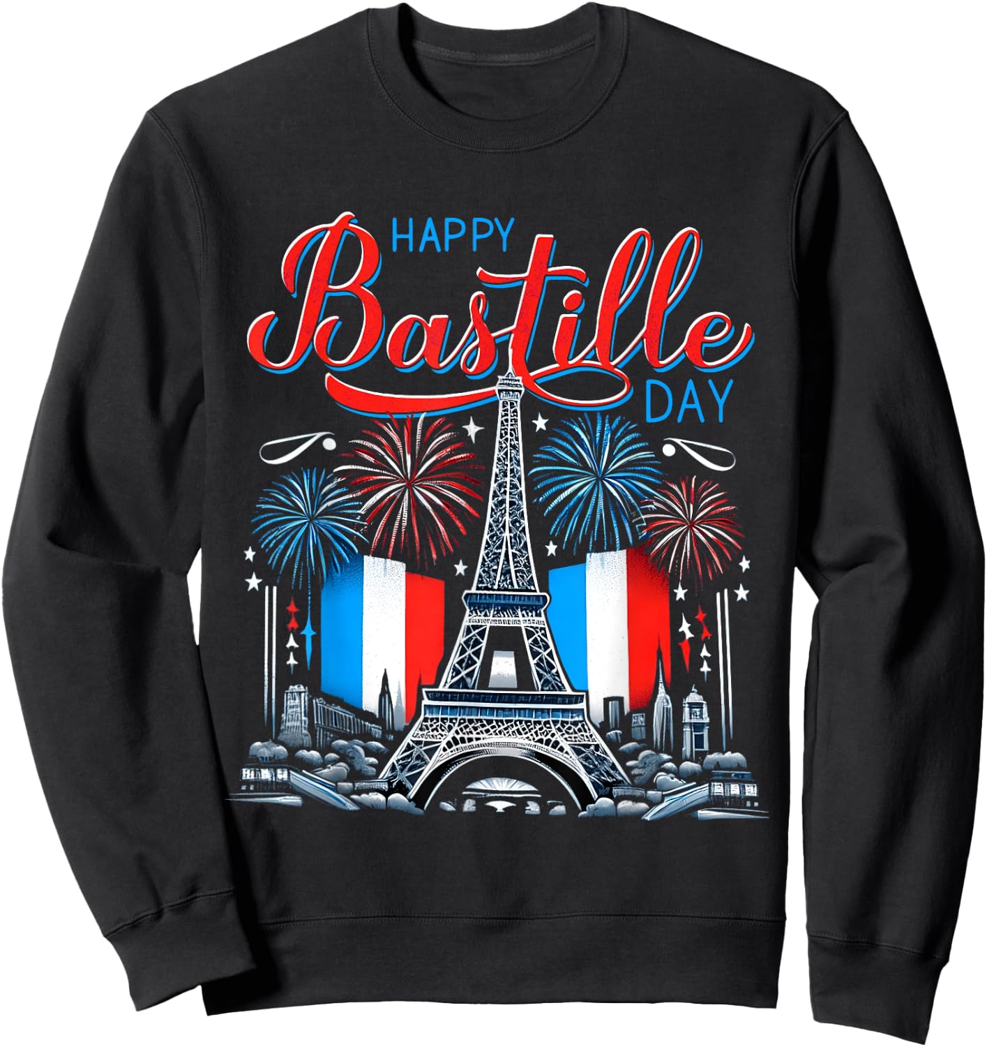 Happy Bastille Day 14th July - France Independence Patriotic Sweatshirt - Sweatshirt | Black