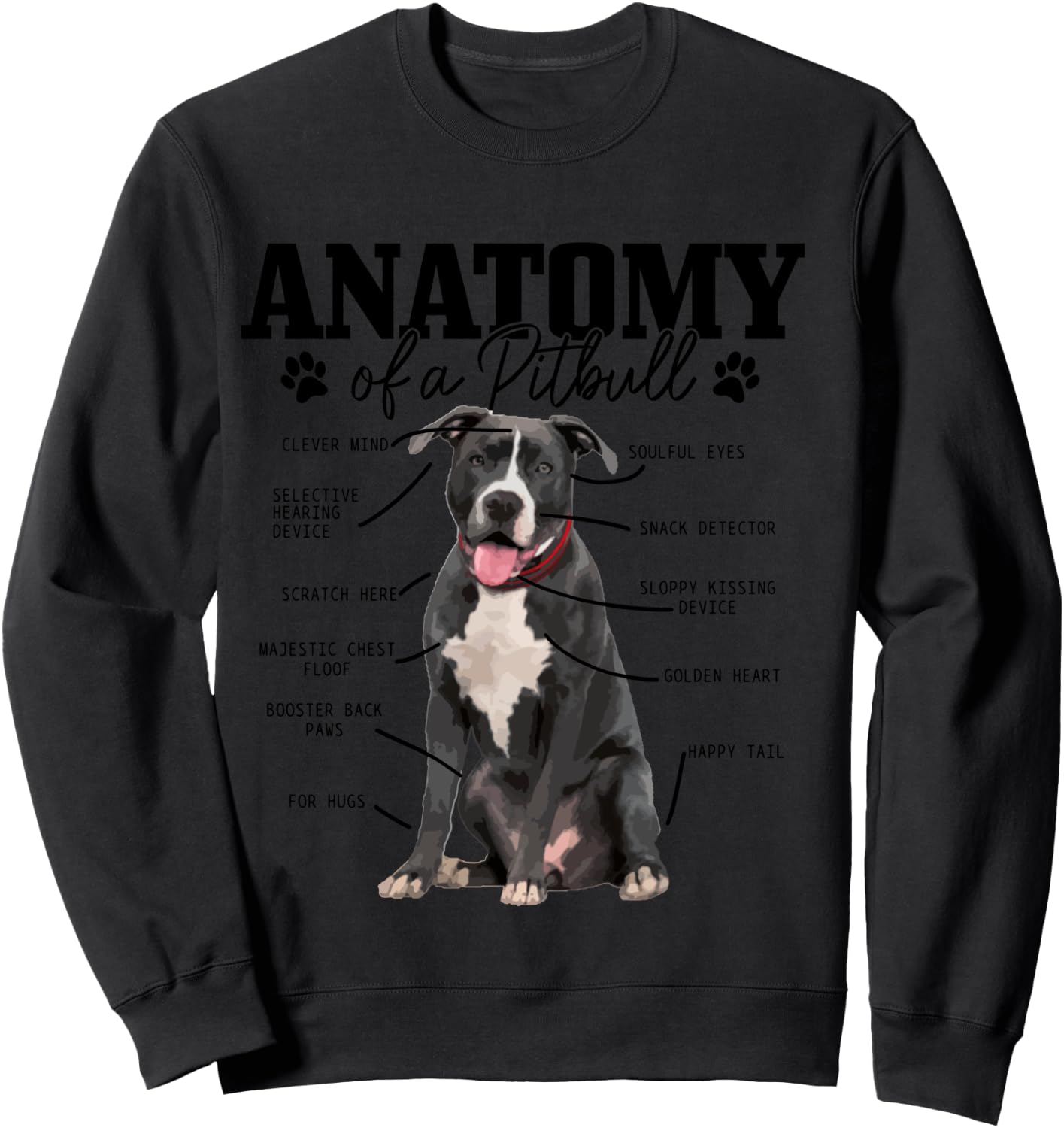 Anatomy Of A Pitbull Dog Funny Cute Pitbull Mom Pitbull Dad Sweatshirt - Sweatshirt | Black