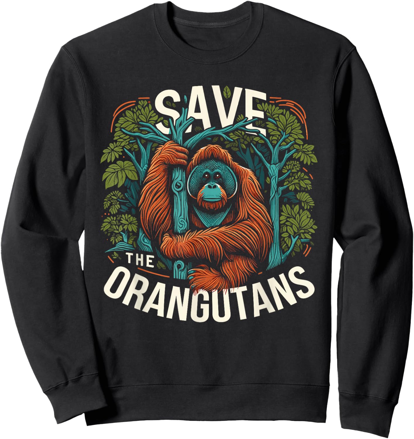 Save The Orangutans Monkey Ape Wildlife Conservation Sweatshirt - Sweatshirt | Black