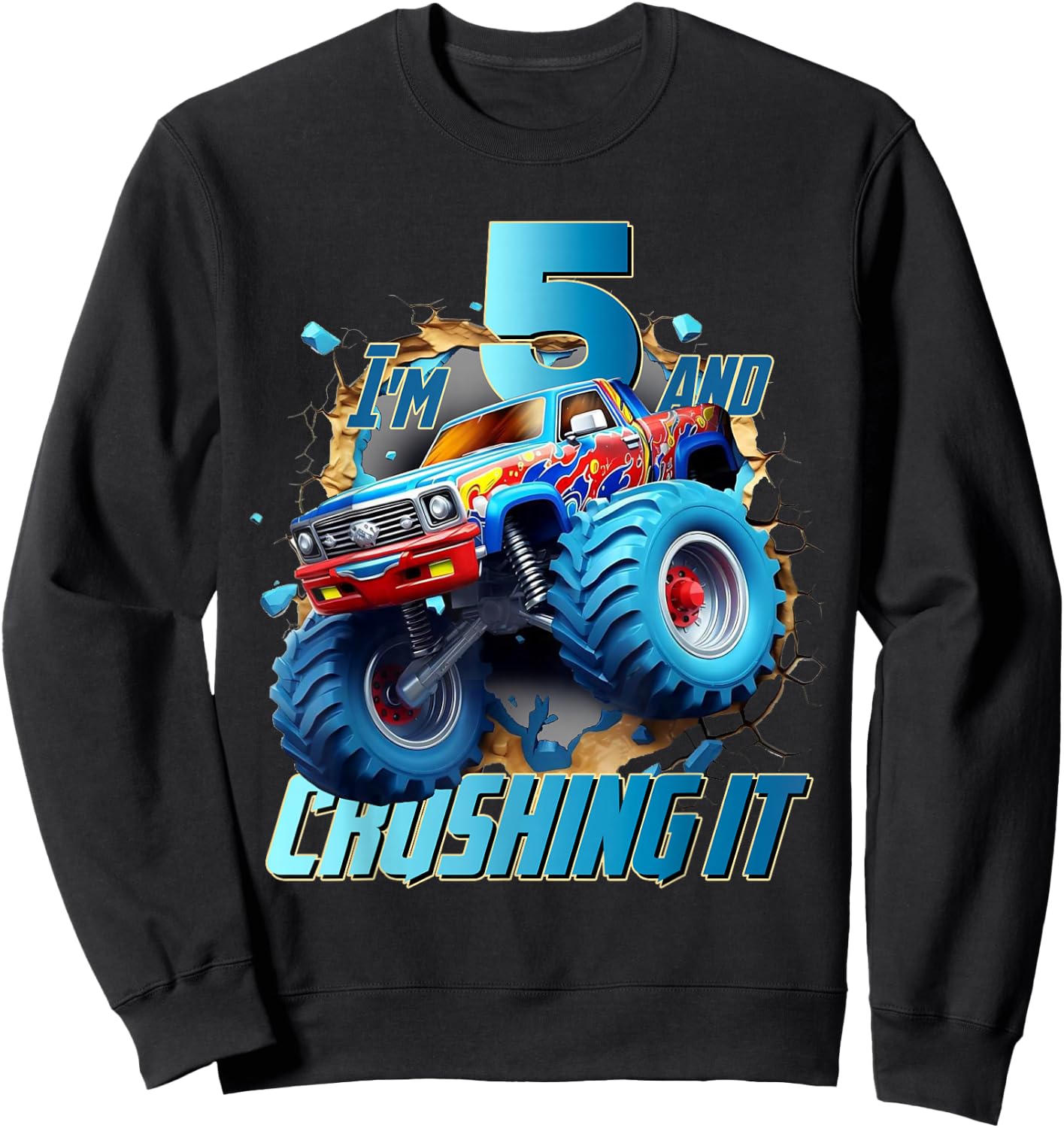 I'm Crushing it Monster Truck 5 Year Old Boys 5th Birthday Sweatshirt - Sweatshirt | Black