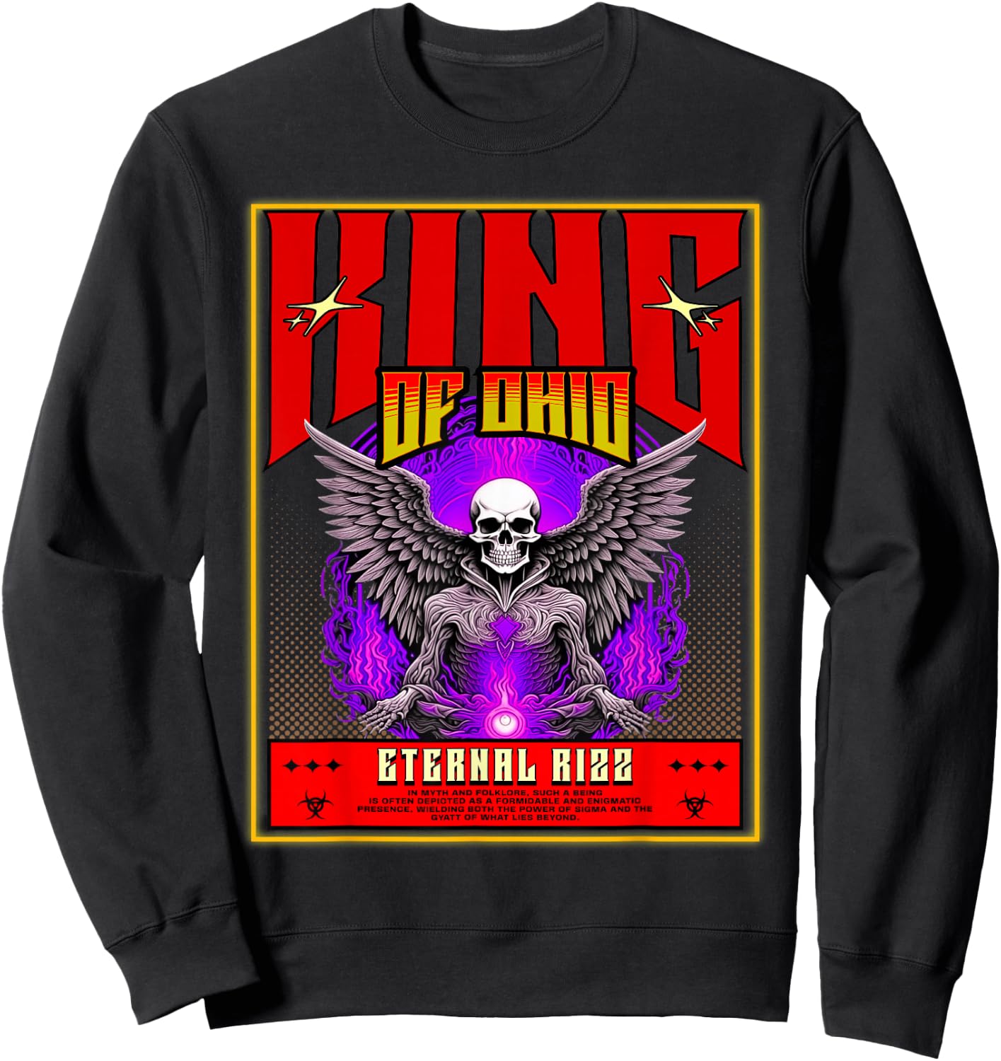 King Of Ohio Ironic Meme Brainrot Trendy Rizz Quote Sweatshirt - Sweatshirt | Black