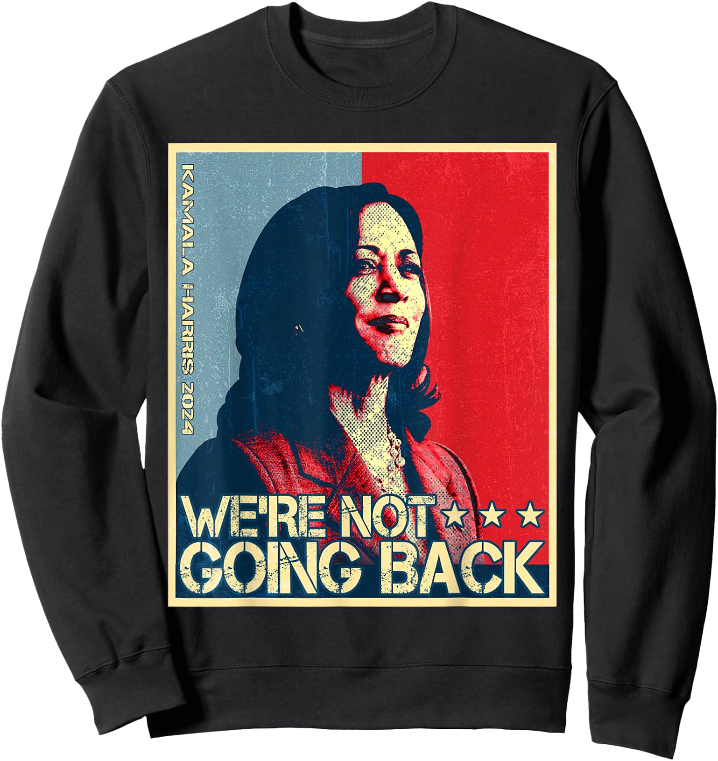 Kamala-Harris 2024 For President Campaign Sweatshirt - Sweatshirt | Black