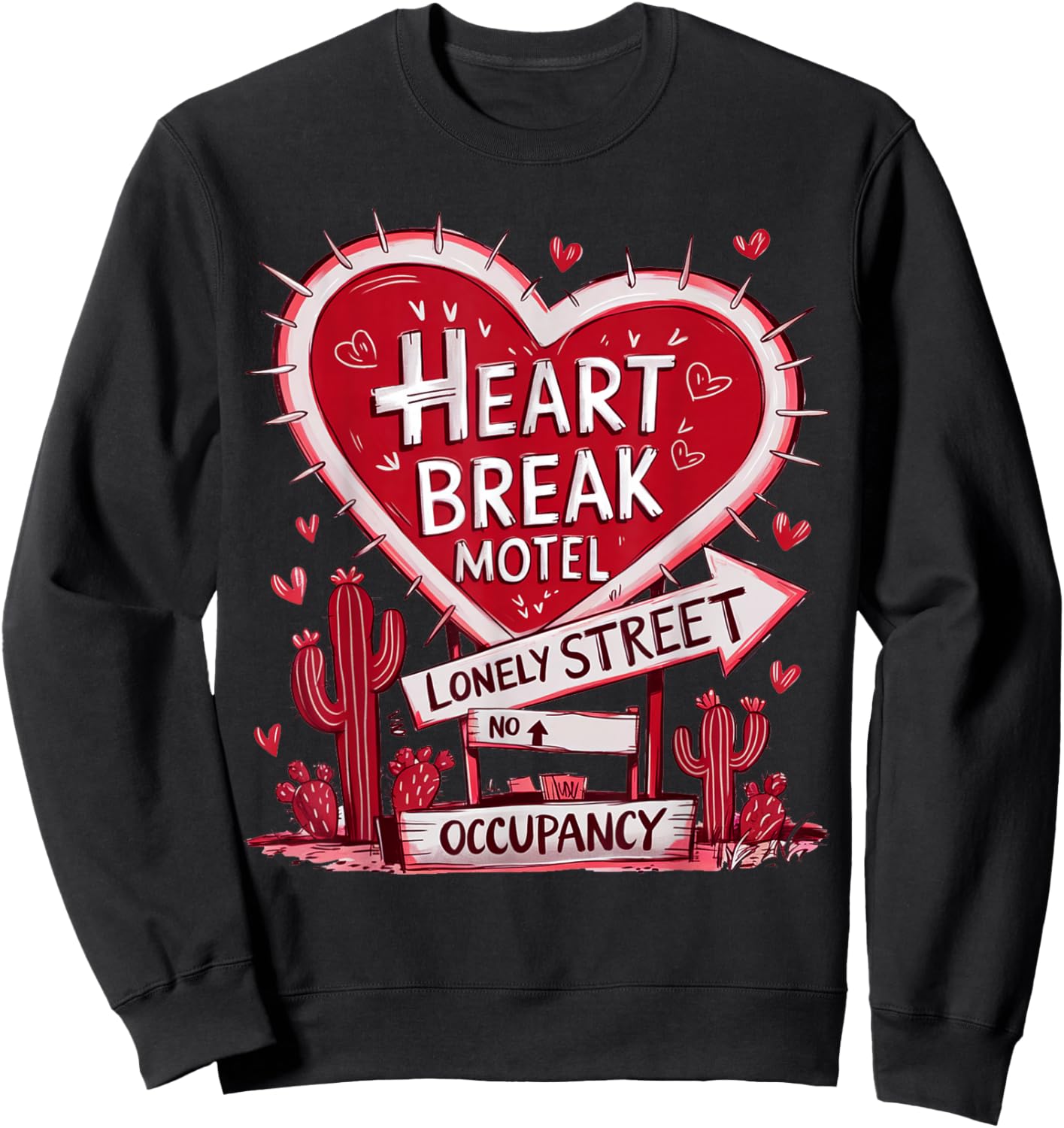 Heart Break Motel Retro Lonely Street Cactus Lovers Design Sweatshirt - Sweatshirt | Black