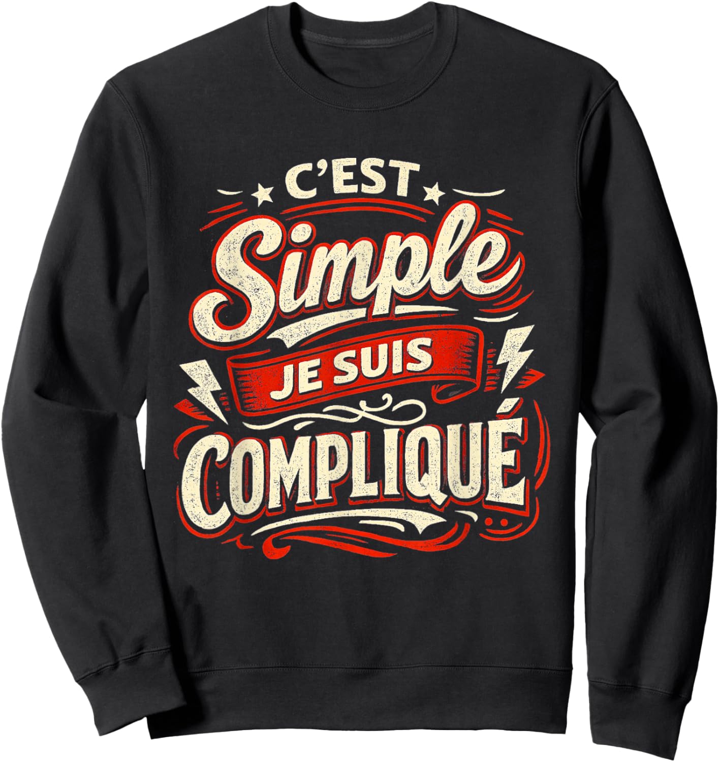 Cadeau Homme Humour Original C'est Simple Je suis Compliqué Sweatshirt - Sweatshirt | Black