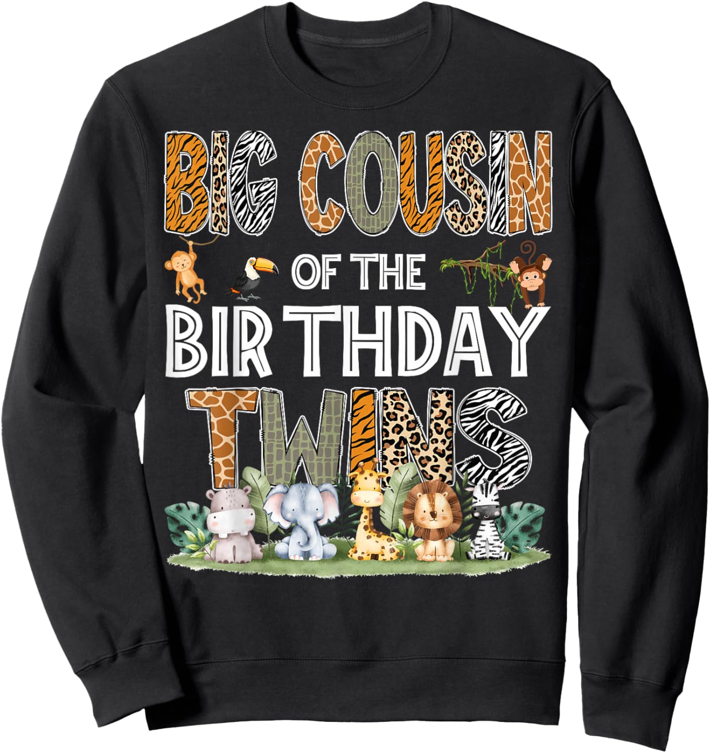 Big Cousin Of The Birthday Twins Safari Wild One Zoo Animal Sweatshirt - Sweatshirt | Black