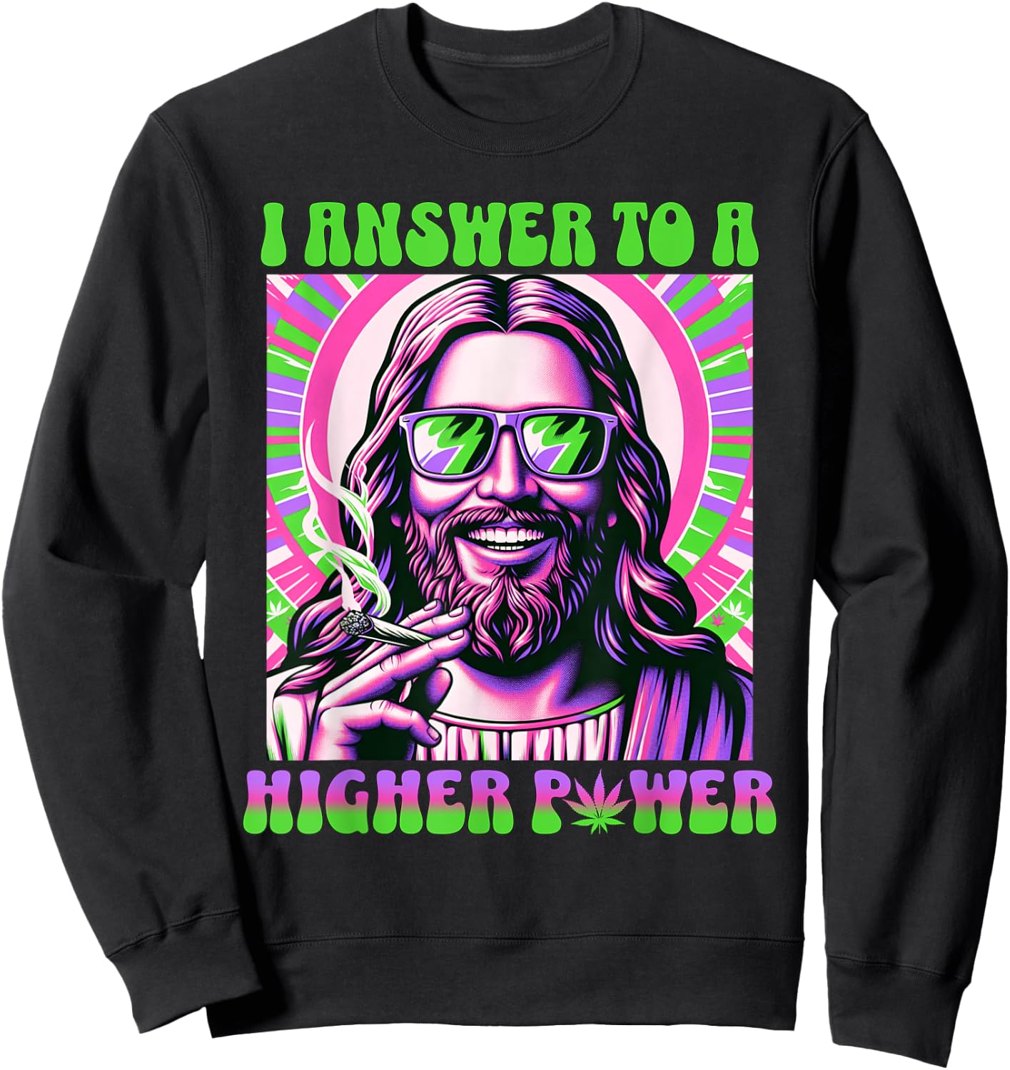 Weed Smoking Dope Jesus - Funny Happy 420 Sweatshirt - Sweatshirt | Black
