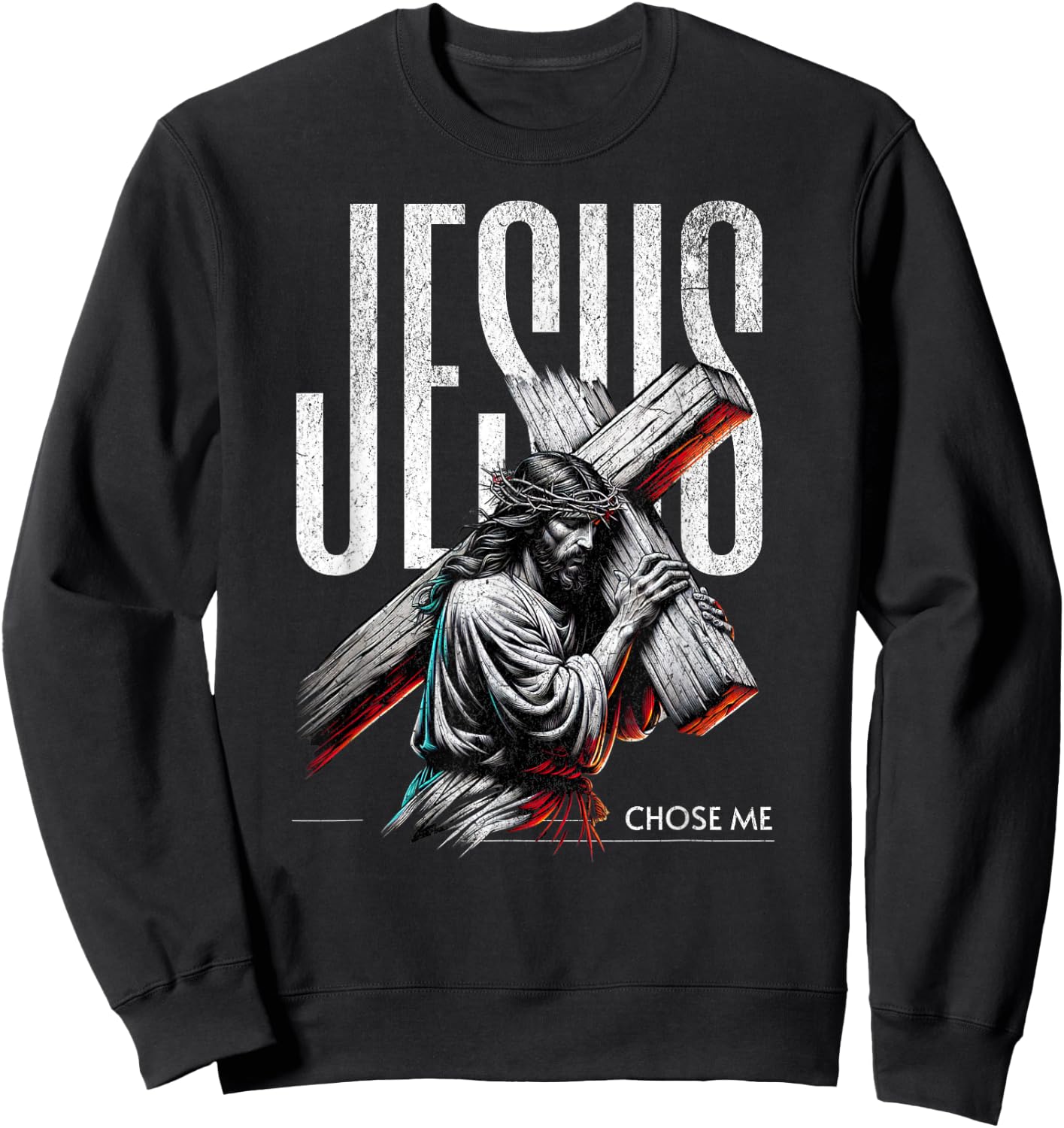 Jesus Chose Me, GOD Loving Christian Faith in Christ Sweatshirt - Sweatshirt | Black