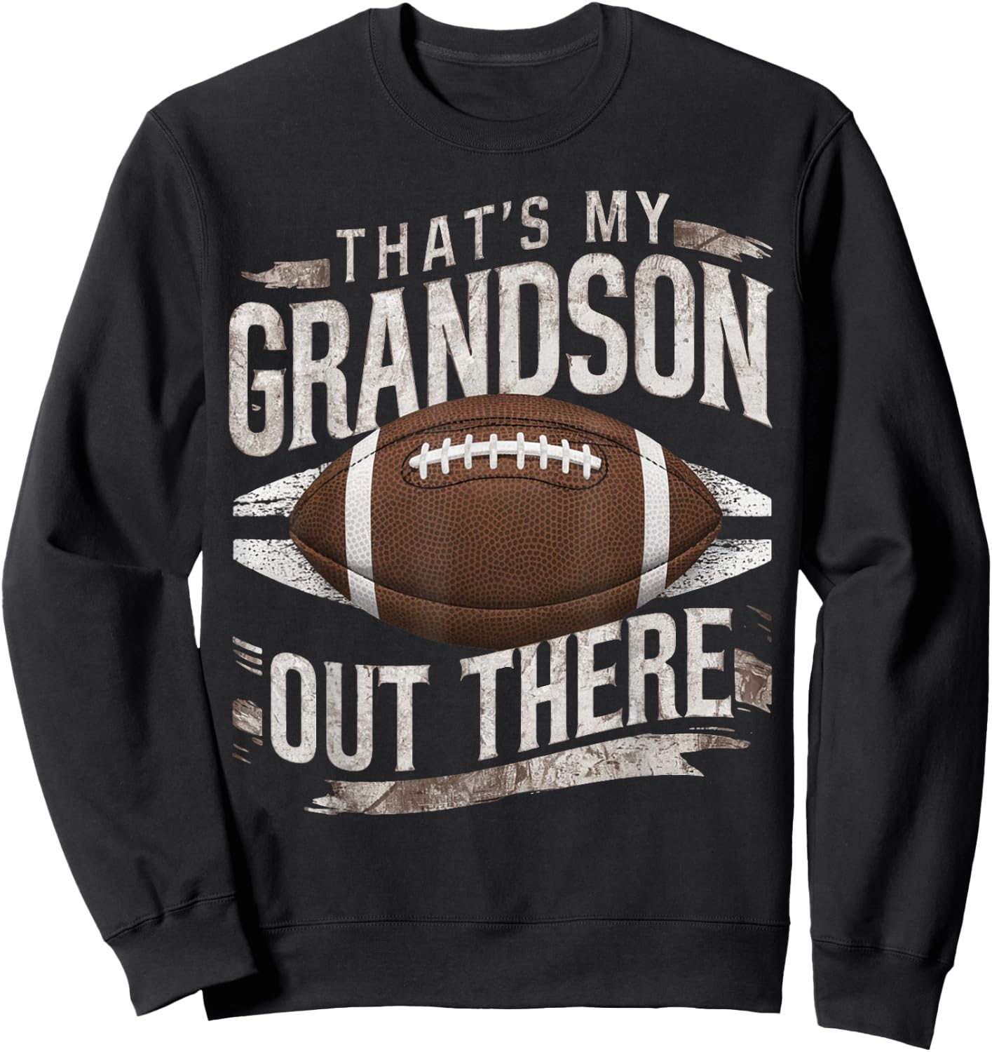 That's My Grandson Out There Funny Football Grandma Grandpa Sweatshirt - Sweatshirt | Black