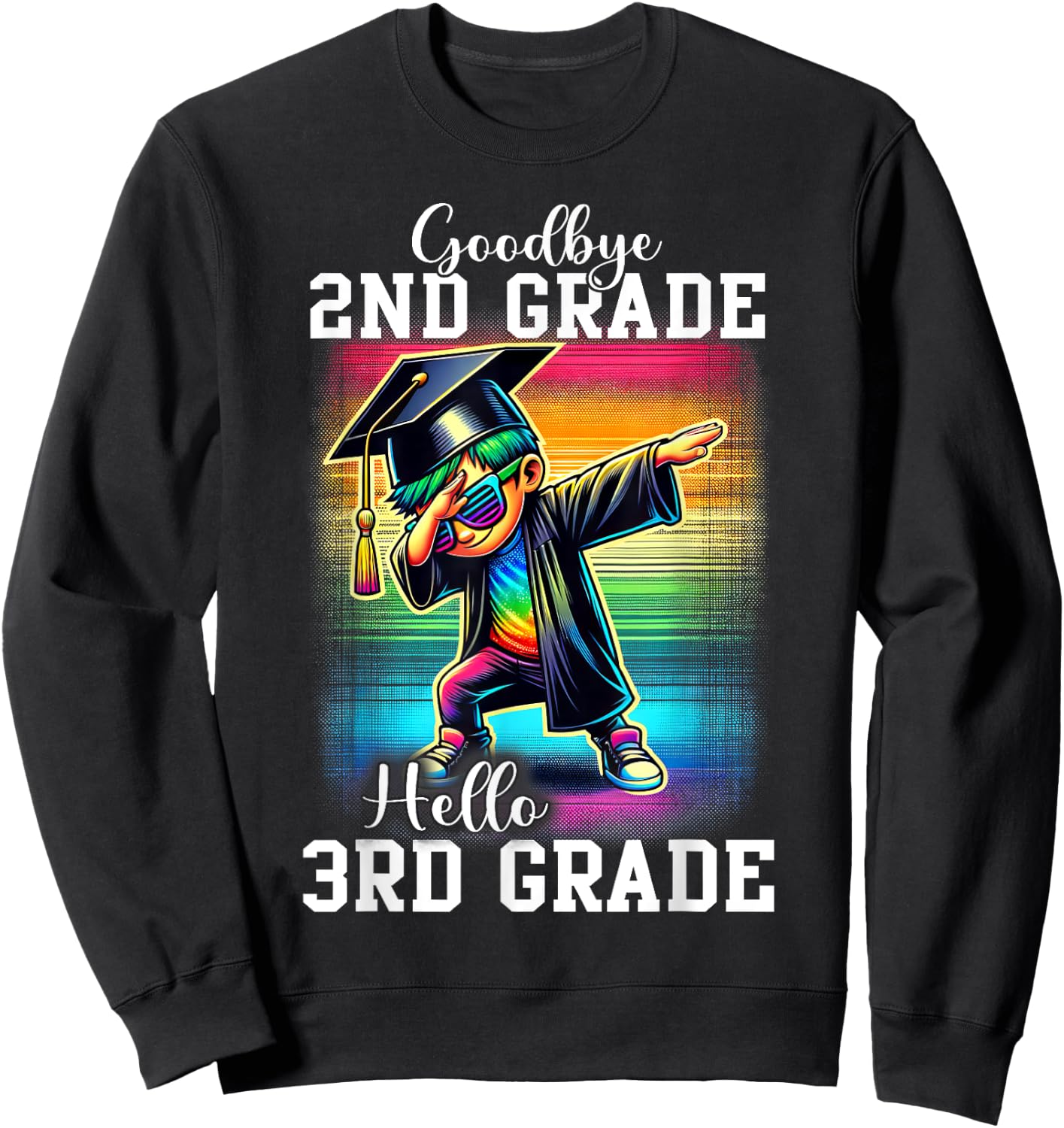 Goodbye 2nd Grade Hello 3rd Grade Dabbing Boy Colorful Sweatshirt - Sweatshirt | Black