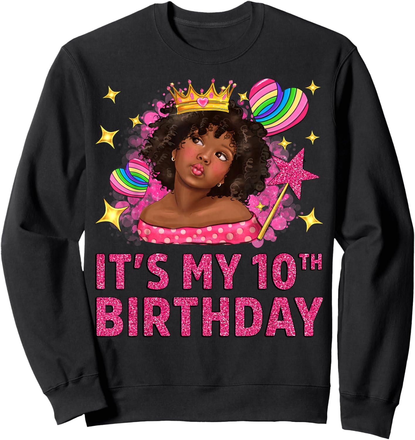 It's My 10th Birthday Black Girl African American Black Kids Sweatshirt - Sweatshirt | Black