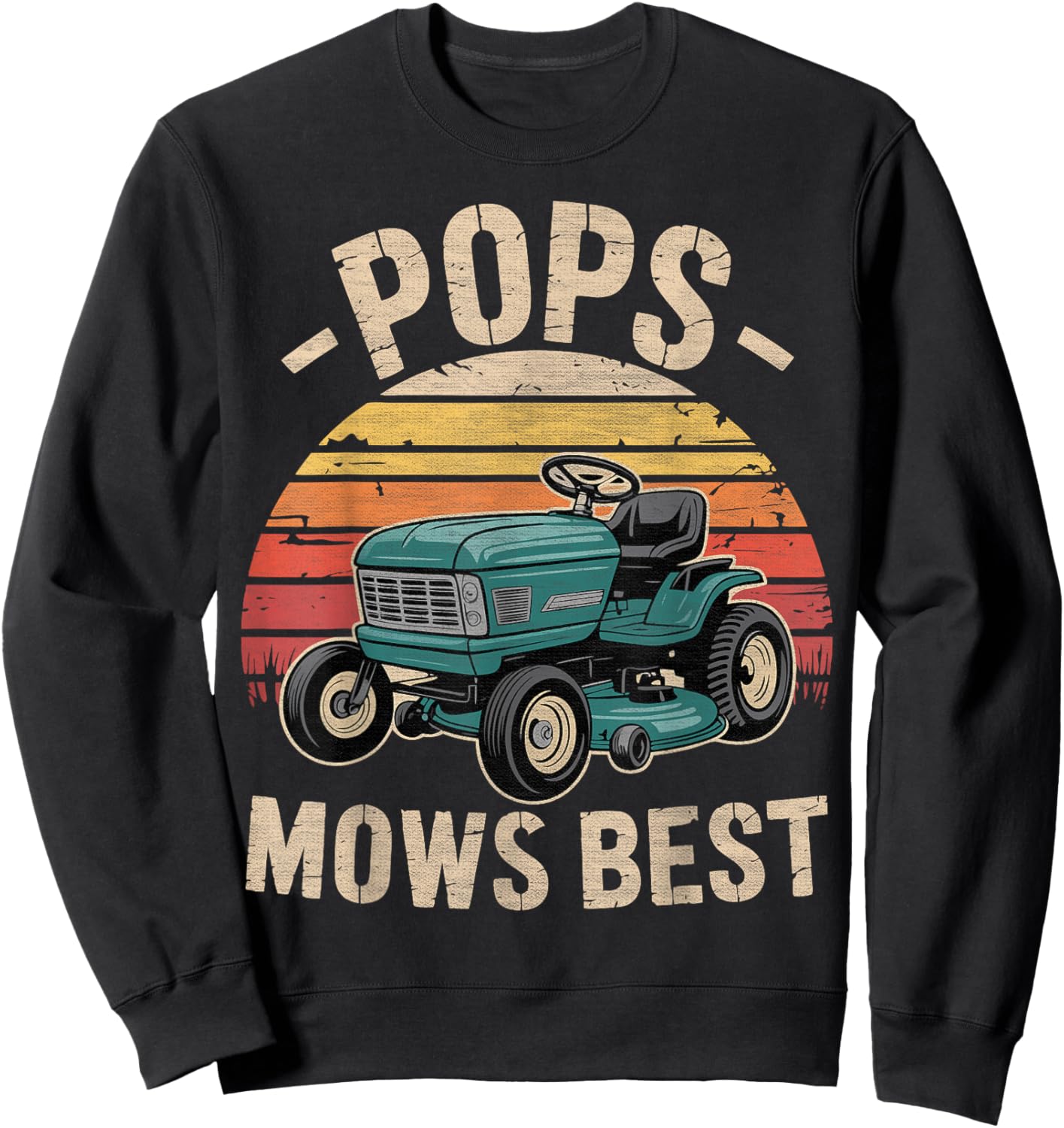 Pop Mows Best Lawn Care Dad Mowing Gardener Father's Day Sweatshirt - Sweatshirt | Black