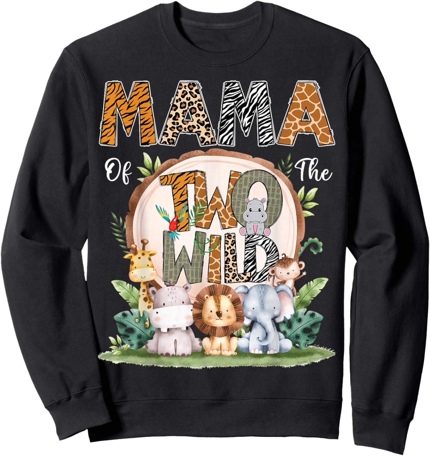 Mama Of The Two Wild Animal Safari 2Nd Birthday Party Sweatshirt - Sweatshirt | Black