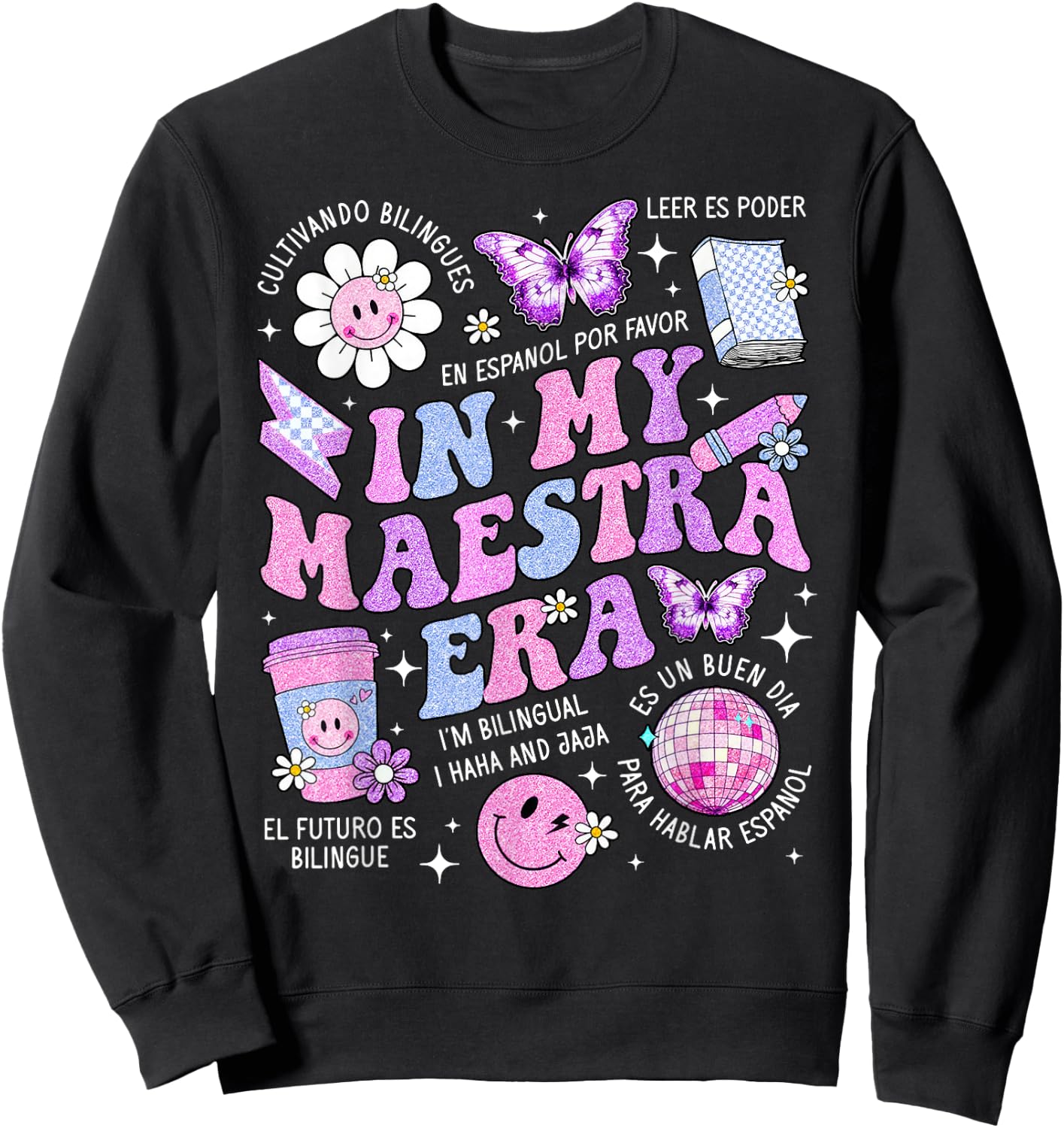 In My Maestra Era Spanish Teacher Life First Day Women Sweatshirt - Sweatshirt | Black