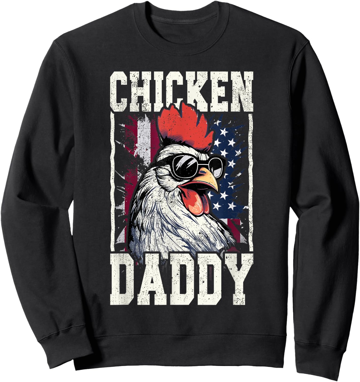 Patriotic Chicken Daddy - Chicken coop American rooster Sweatshirt - Sweatshirt | Black