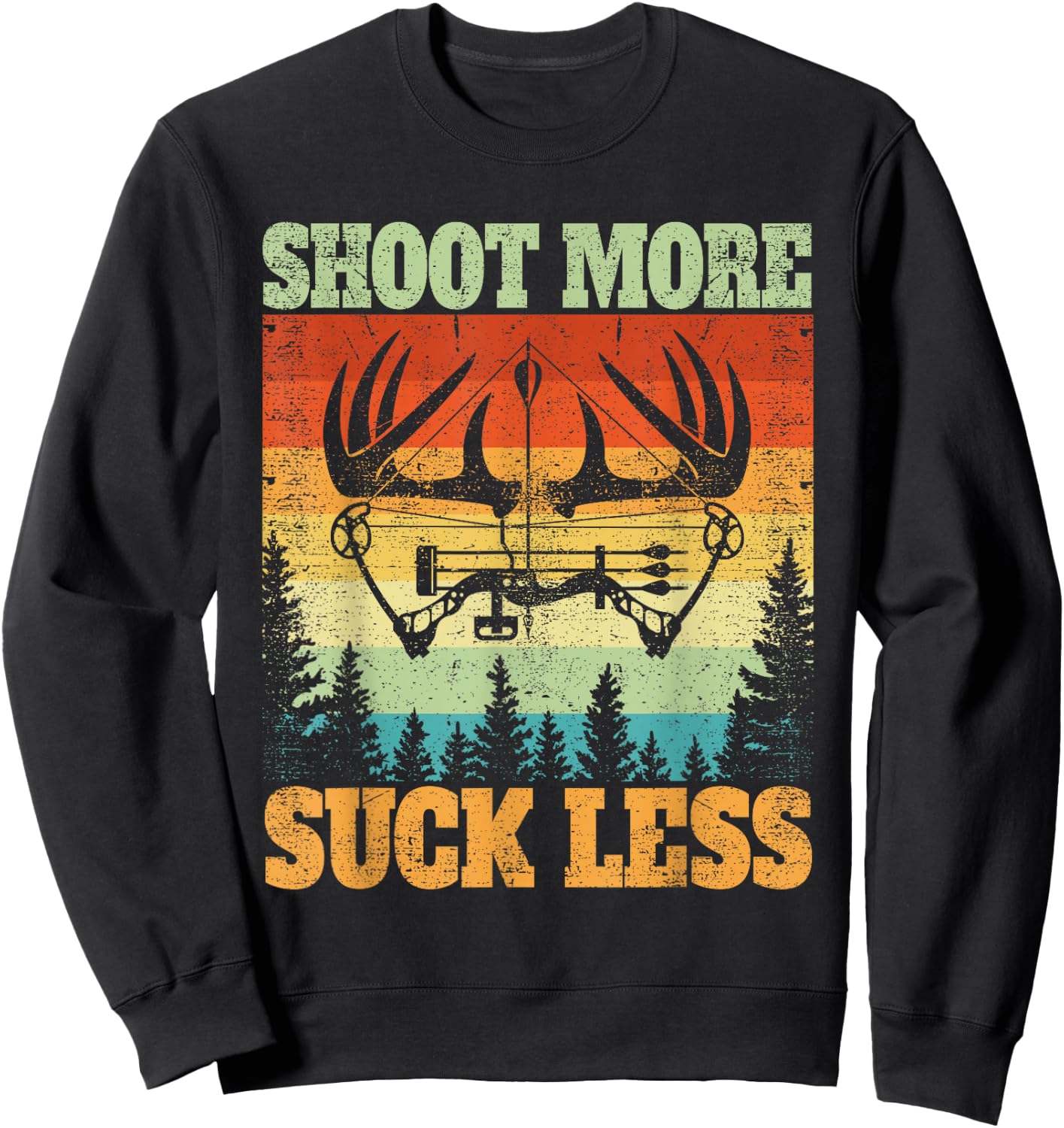 Shoot More Suck Less Funny Hunting Lover Hunter father's day Sweatshirt - Sweatshirt | Black