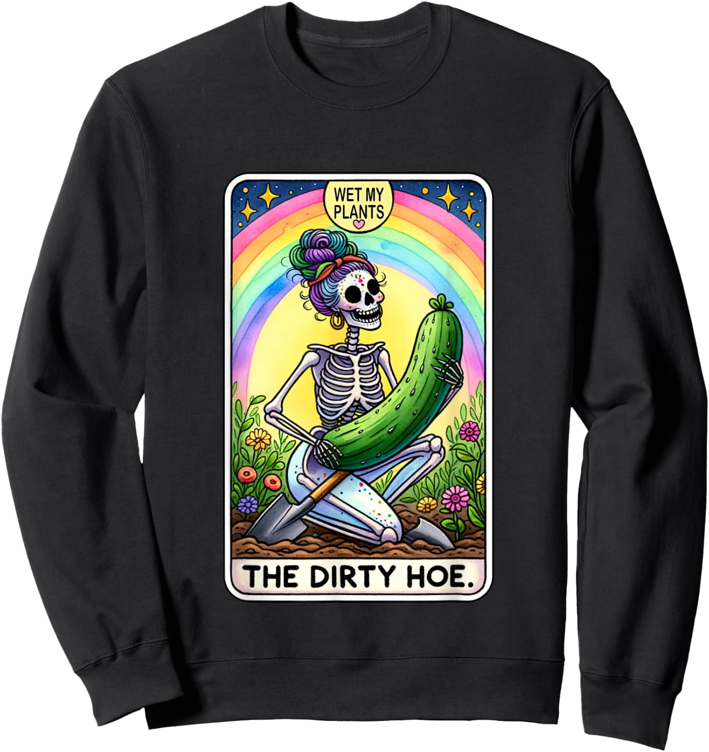 Funny Dirty Gardening Tarot Card The Dirty Hoe Sweatshirt - Sweatshirt | Black