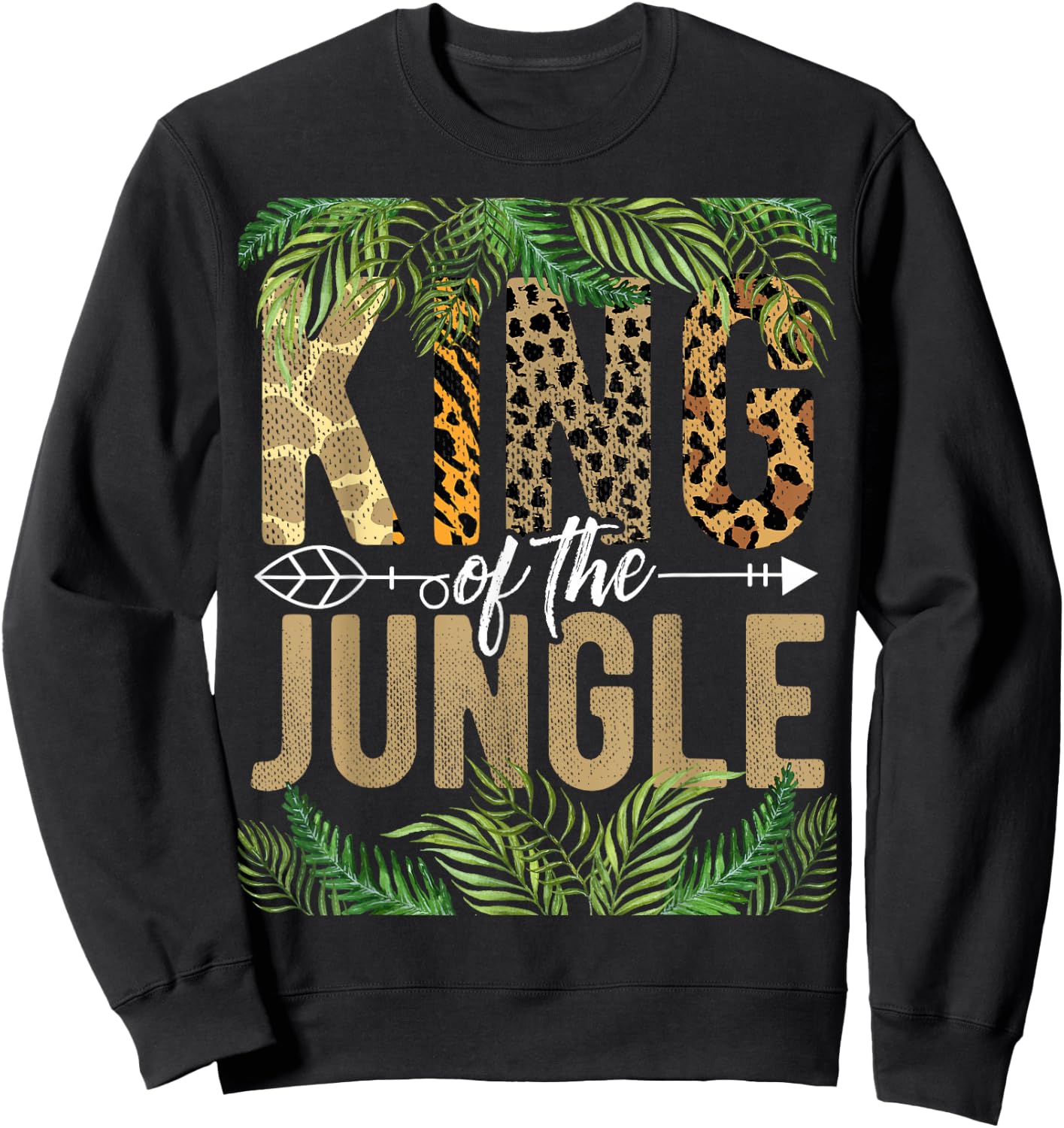 King Of The Jungle Tropical Animal Adventure Vacation Sweatshirt - Sweatshirt | Black