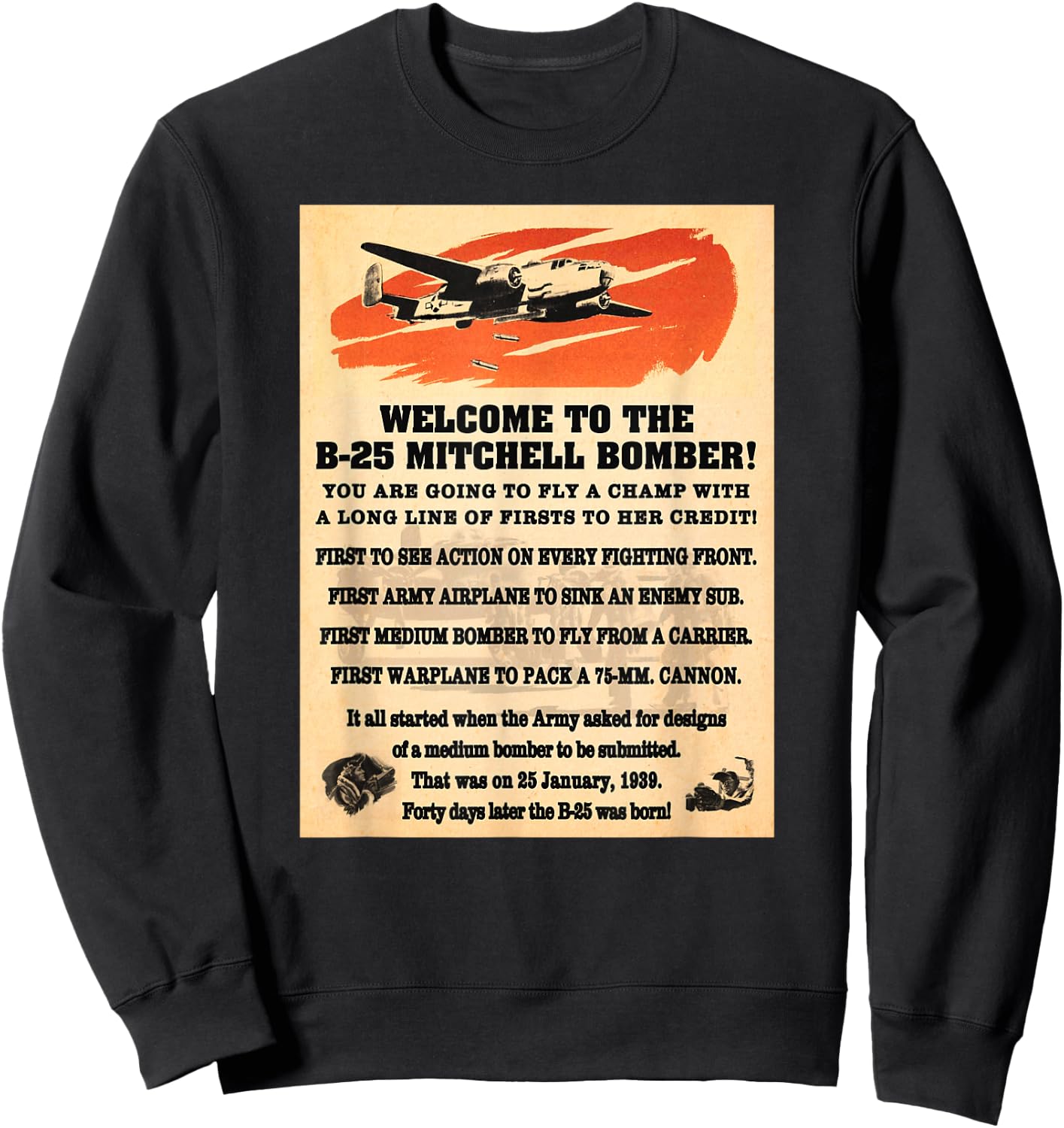B-25 Mitchell WW2 Medium Bomber Facts Welcome Information Sweatshirt - Sweatshirt | Black